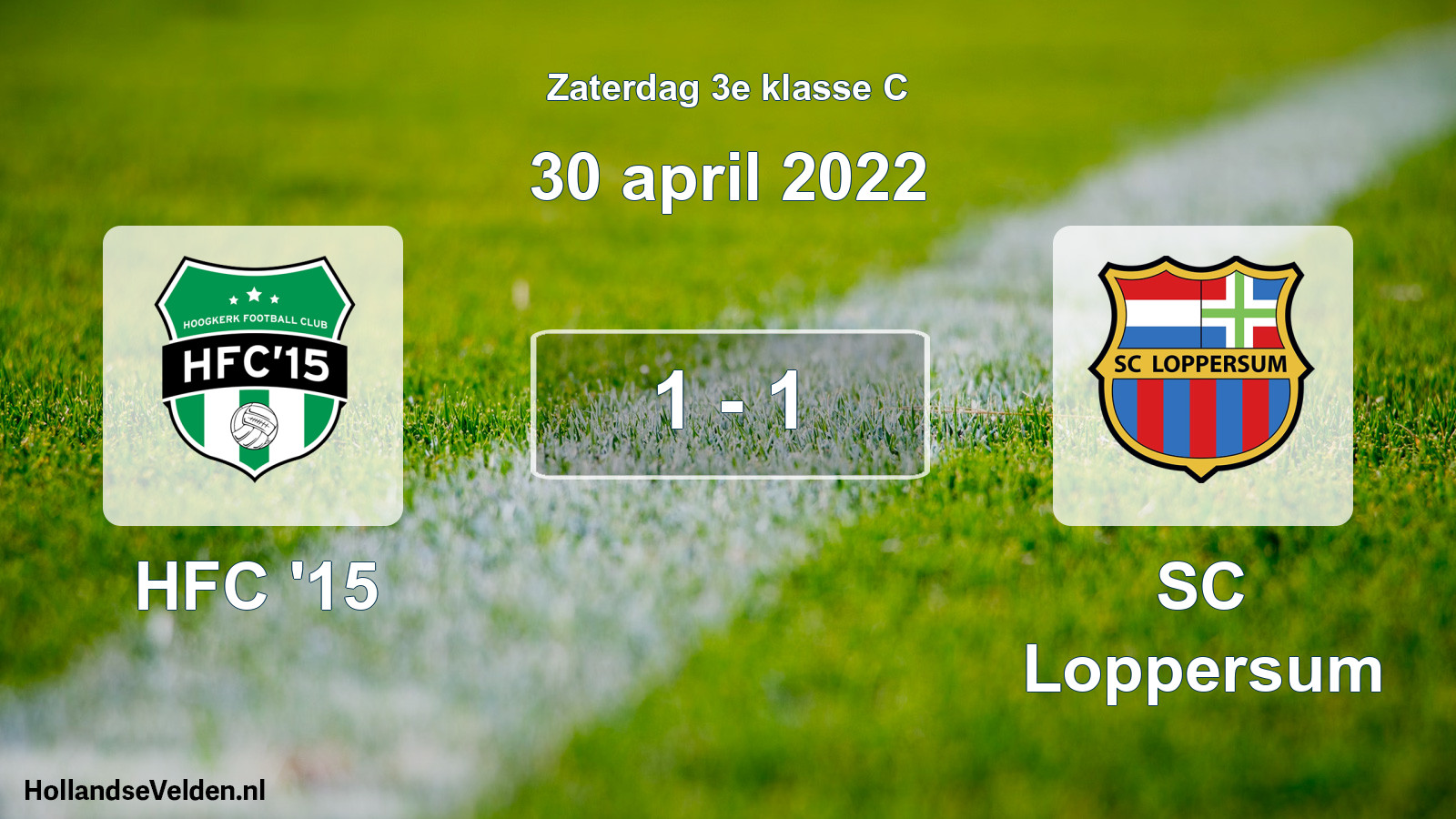 Total number of matches played: HFC '15 - SC Loppersum 1 - 1 (30 April 2022)