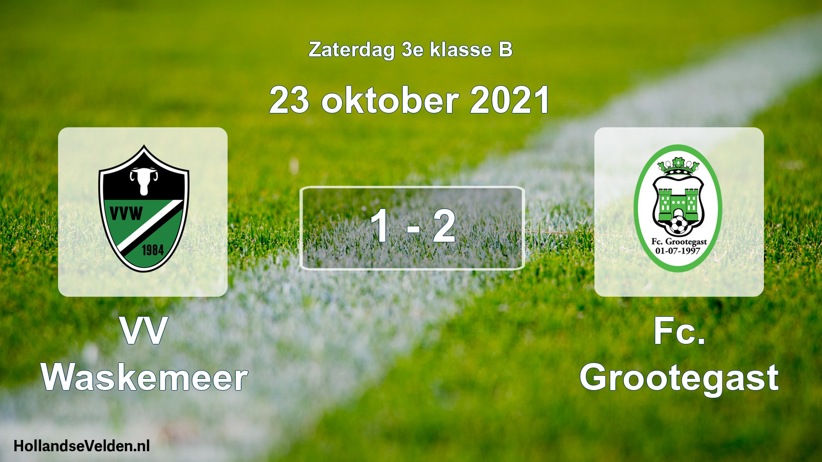 Total number of matches played: VV Waskemeer - Fc. Grootegast 1 - 2 (23 October 2021)
