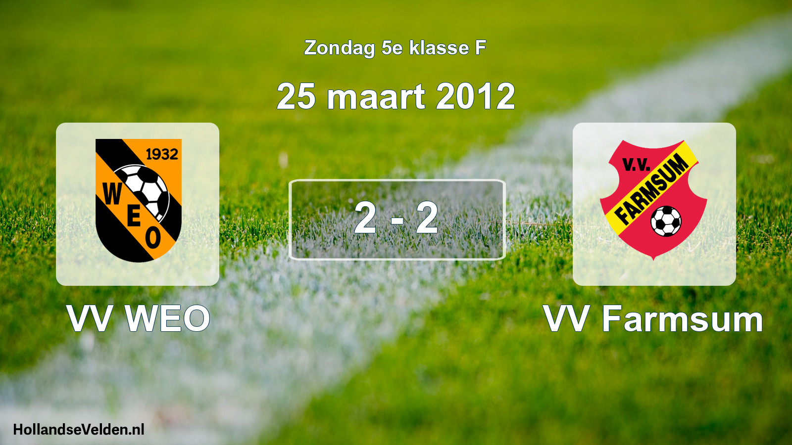 Total number of matches played: VV WEO - VV Farmsum 2 - 2 (25 March 2012)