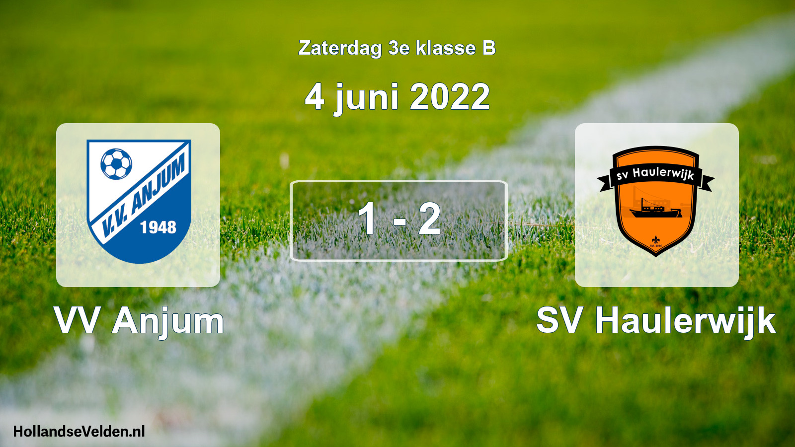 Total number of matches played: VV Anjum - SV Haulerwijk 1 - 2 (4 June 2022)