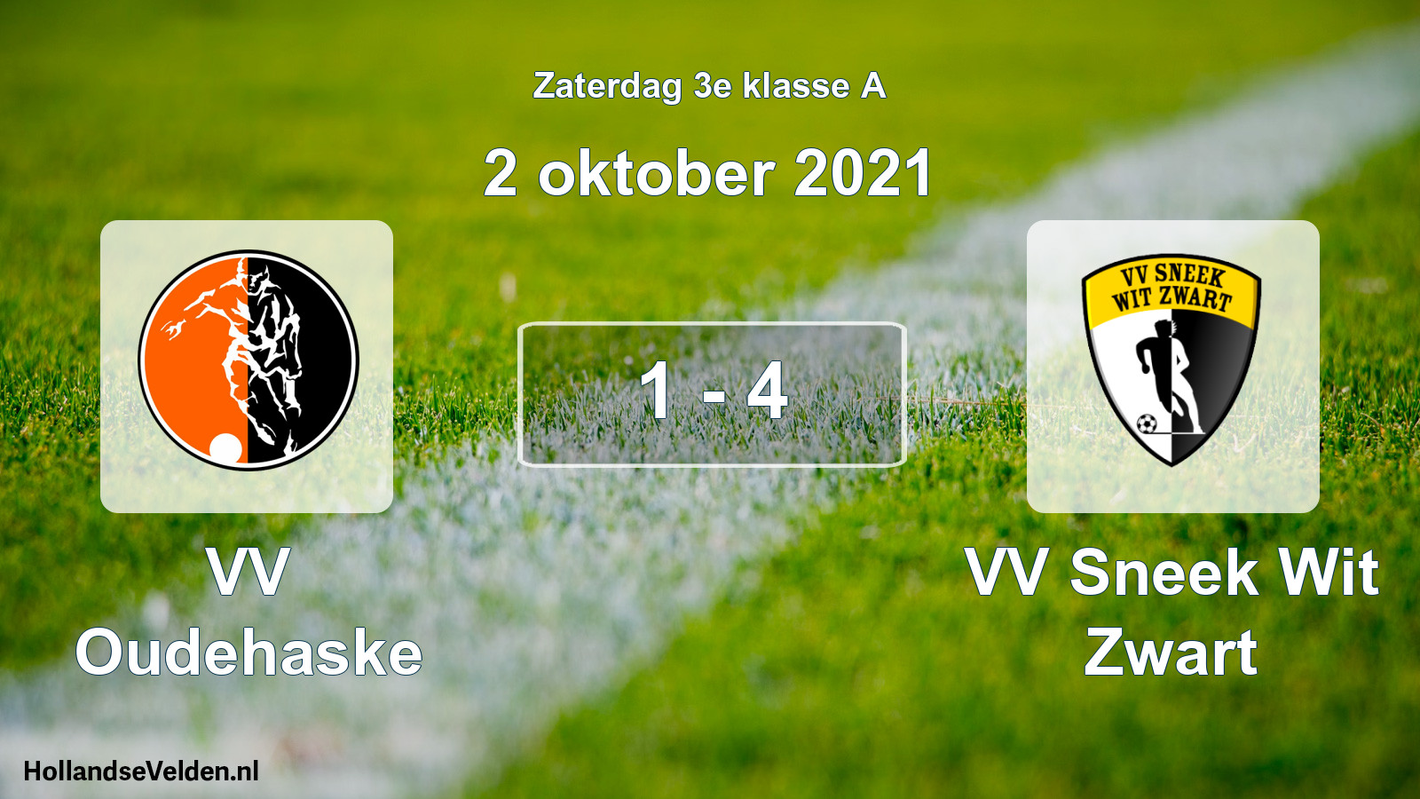 Total number of matches played: VV Oudehaske - VV Sneek Wit Zwart 1 - 4 (2 October 2021)