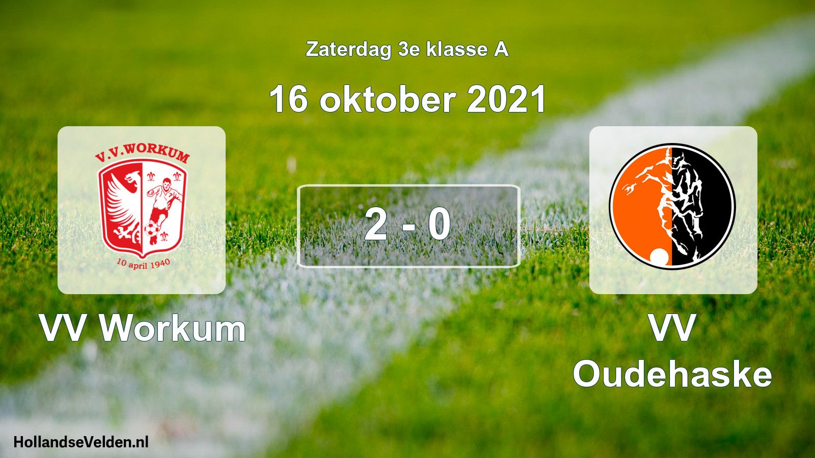 Total number of matches played: VV Workum - VV Oudehaske 2 - 0 (16 October 2021)