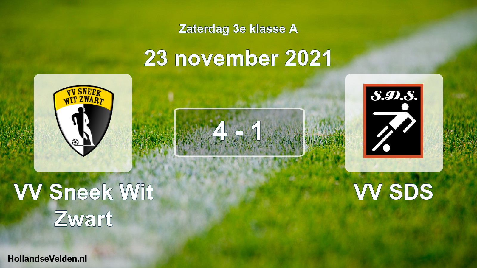 Total number of matches played: VV Sneek Wit Zwart - VV SDS 4 - 1 (23 November 2021)