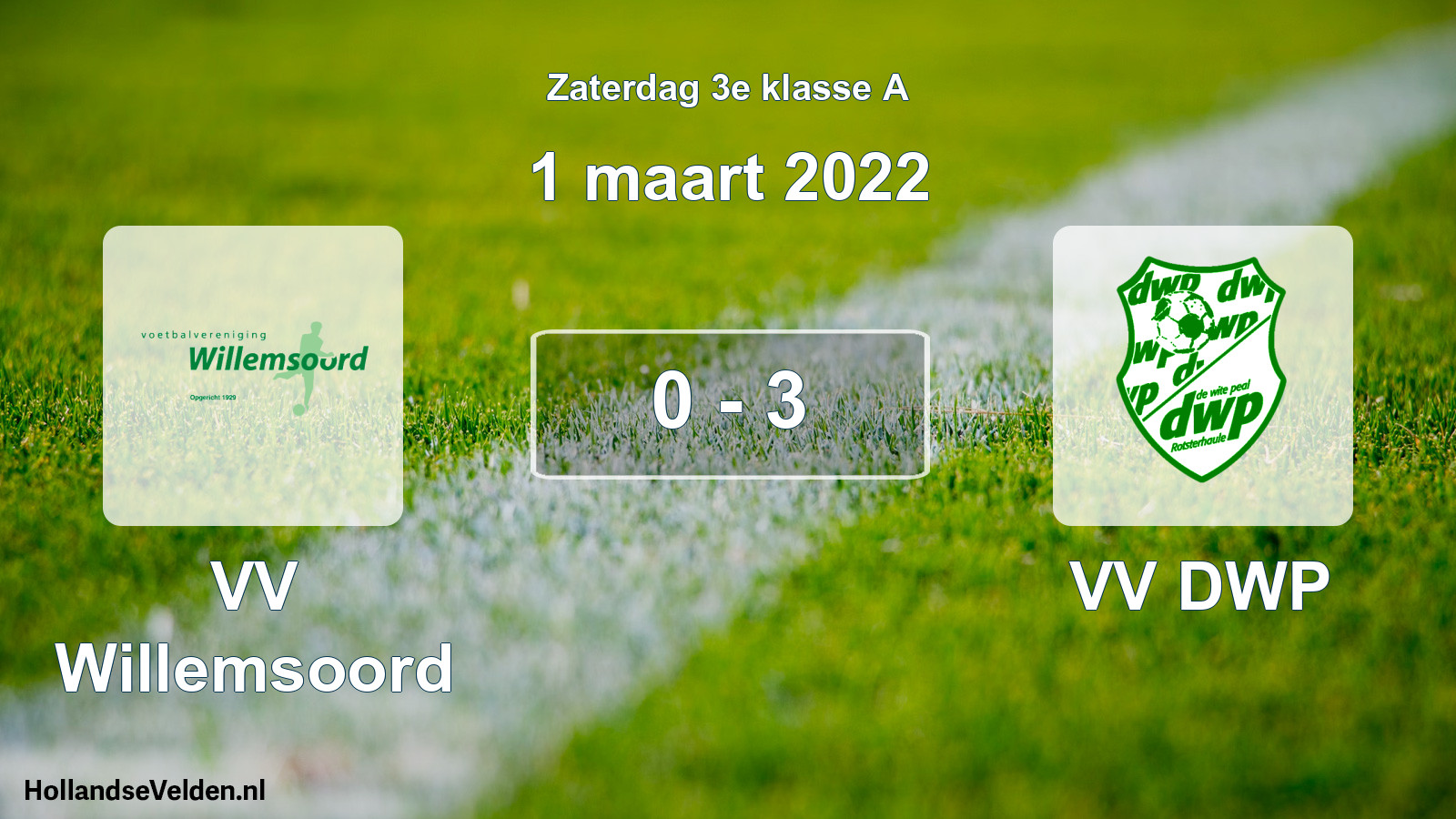 Total number of matches played: VV Willemsoord - VV DWP 0 - 3 (1 March 2022)