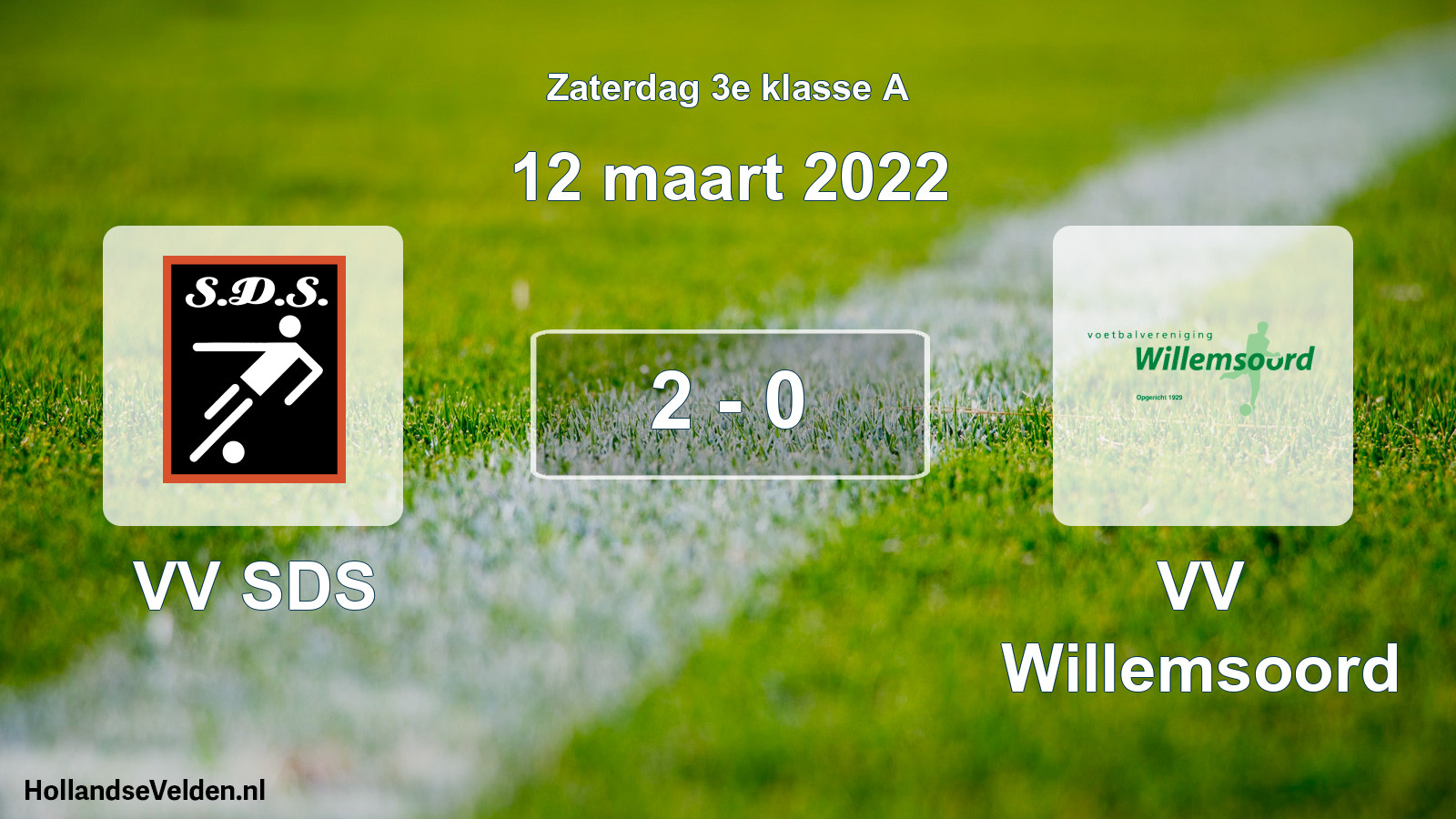 Total number of matches played: VV SDS - VV Willemsoord 2 - 0 (12 March 2022)