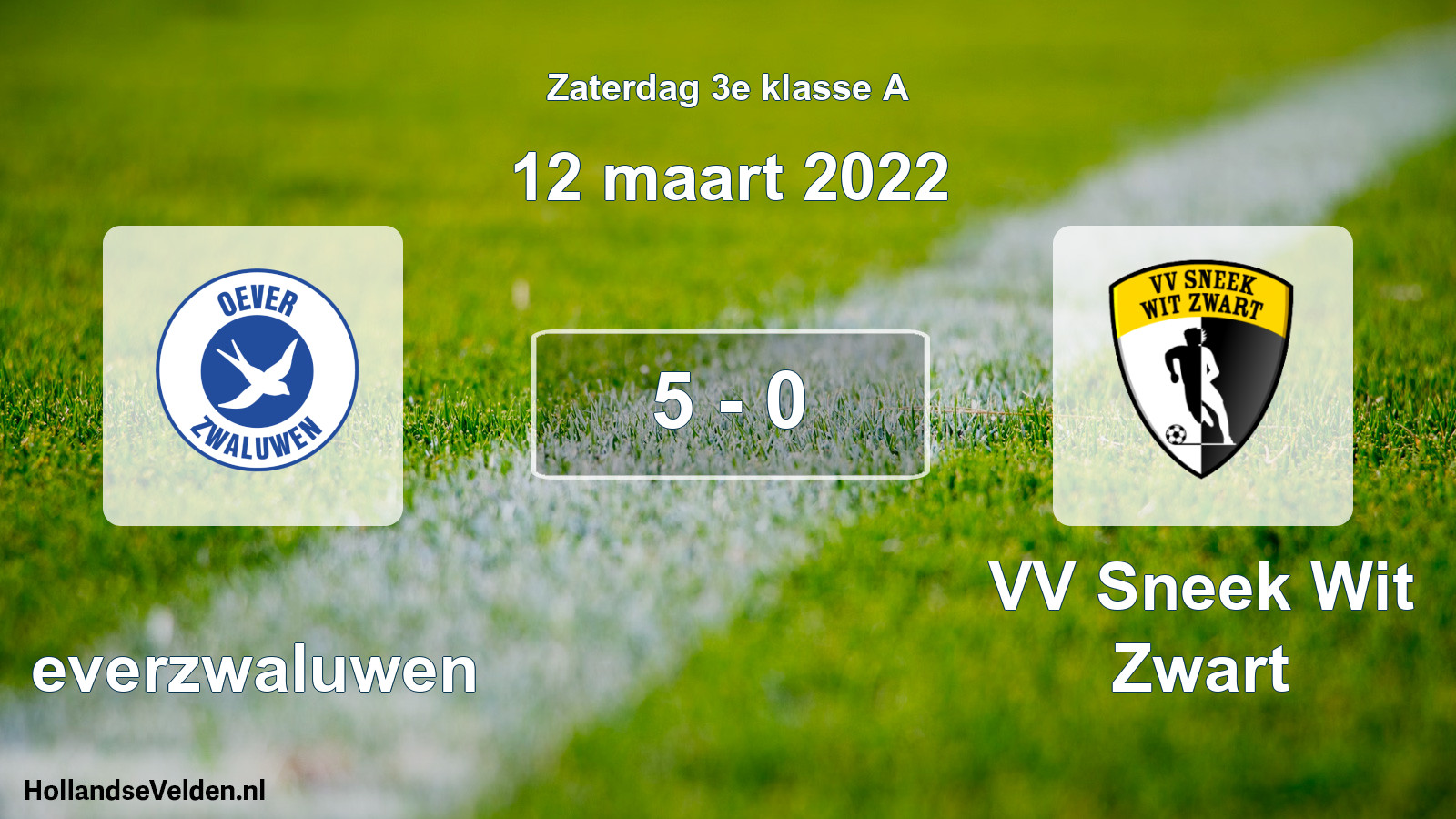 Total number of matches played: Oeverzwaluwen - VV Sneek Wit Zwart 5 - 0 (12 March 2022)