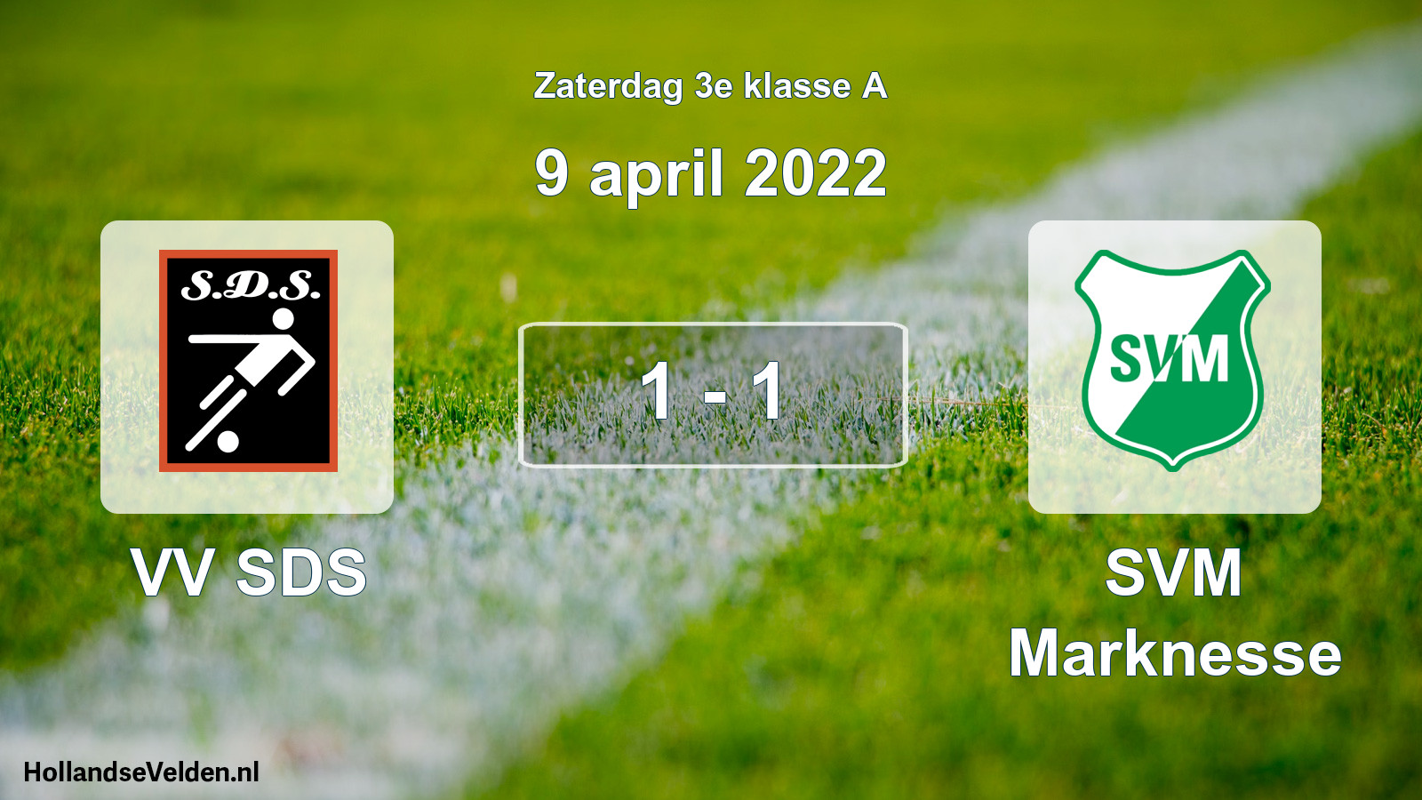 Total number of matches played: VV SDS - SVM Marknesse 1 - 1 (9 April 2022)