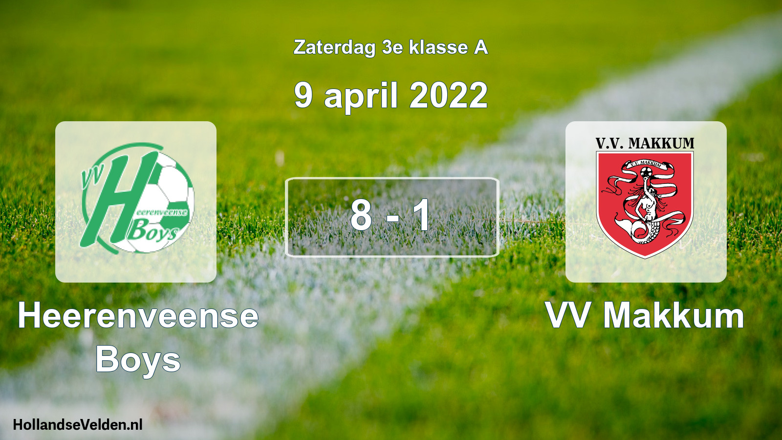 Total number of matches played: Heerenveense Boys - VV Makkum 8 - 1 (9 April 2022)
