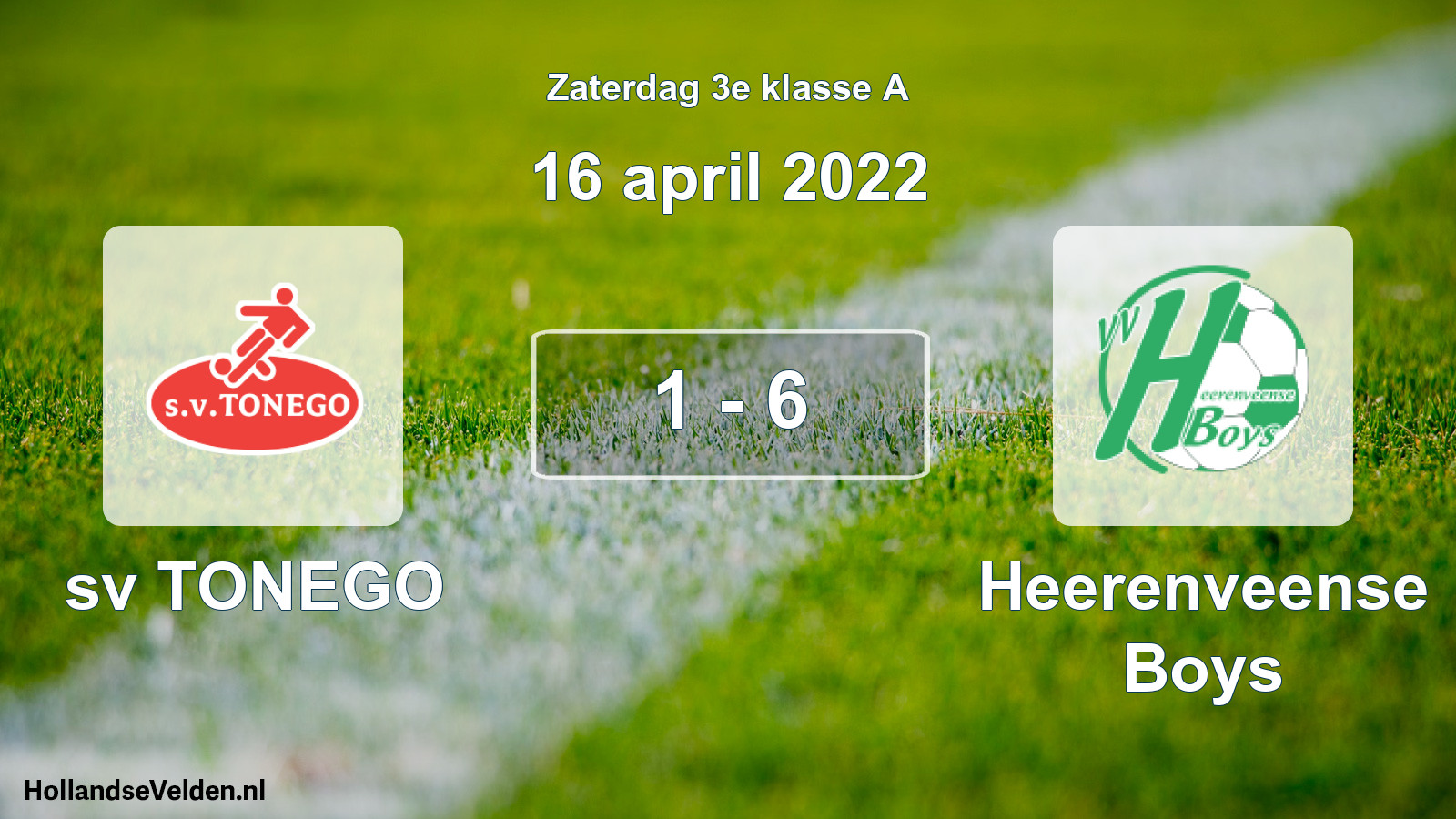 Total number of matches played: sv TONEGO - Heerenveense Boys 1 - 6 (16 April 2022)