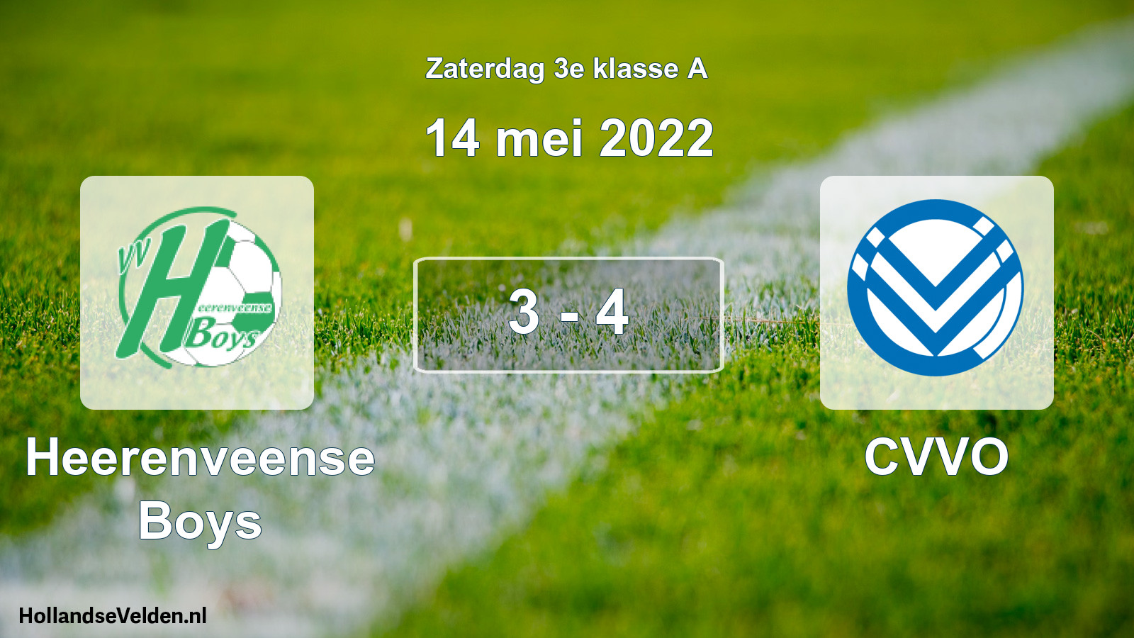 Total number of matches played: Heerenveense Boys - CVVO 3 - 4 (14 May 2022)
