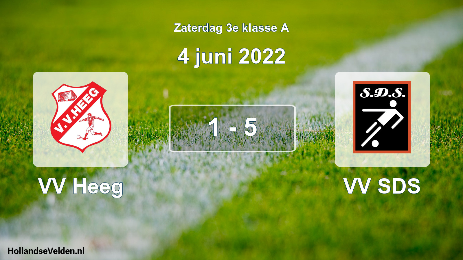 Total number of matches played: VV Heeg - VV SDS 1 - 5 (4 June 2022)