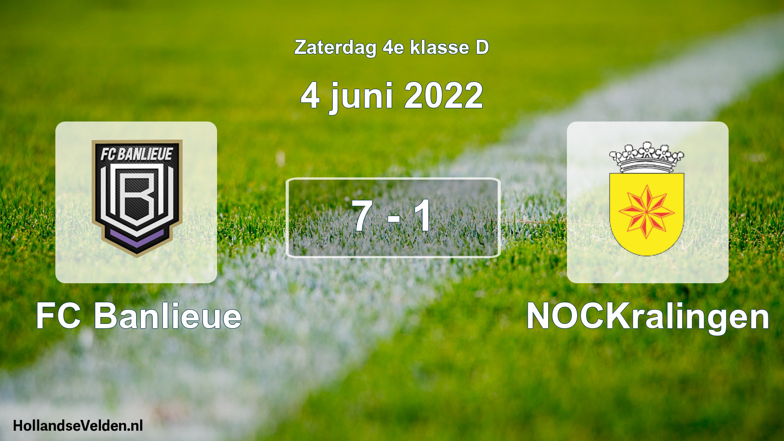 Total number of matches played: FC Banlieue - NOCKralingen 7 - 1 (4 June 2022)