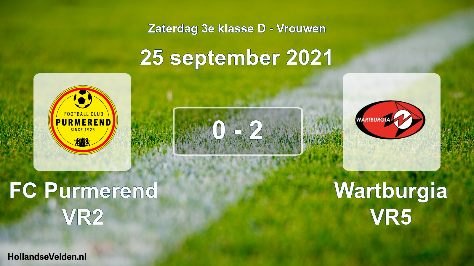 Total number of matches played: FC Purmerend VR2 - Wartburgia VR5 0 - 2 (25 September 2021)