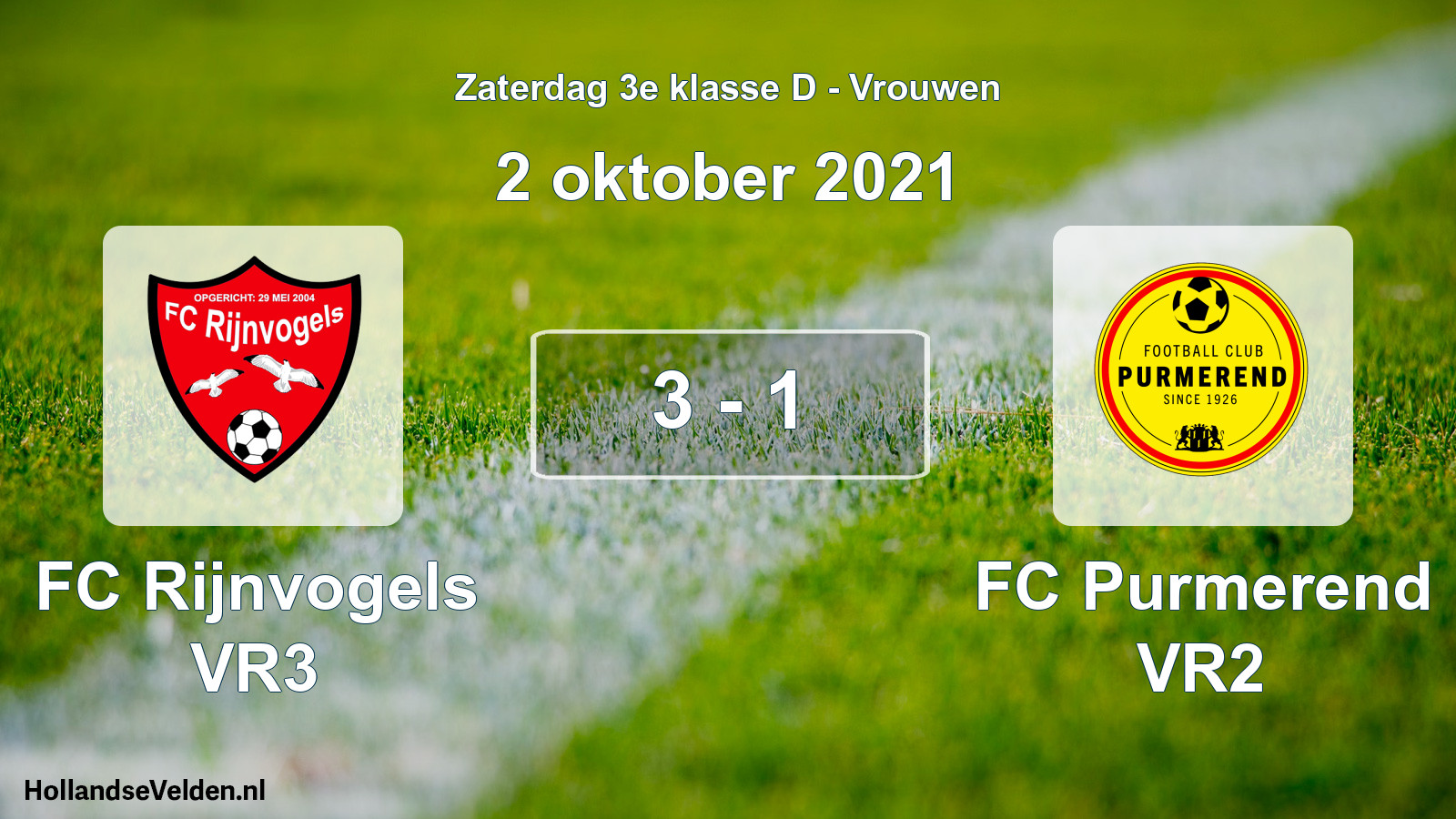 Total number of matches played: FC Rijnvogels VR3 - FC Purmerend VR2 3 - 1 (2 October 2021)