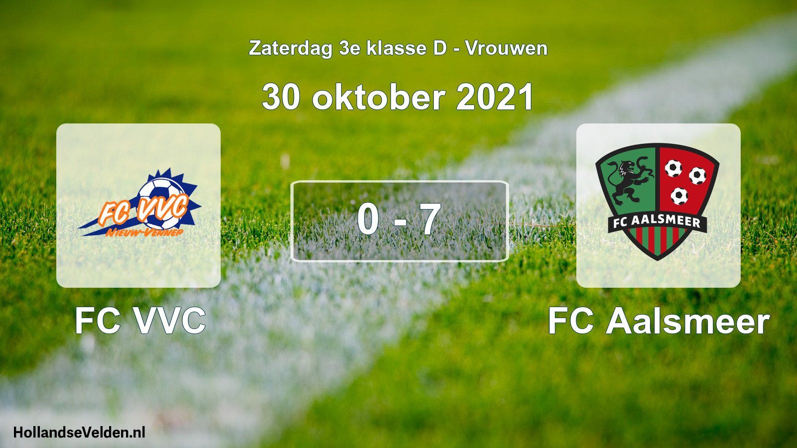 Total number of matches played: FC VVC - FC Aalsmeer 0 - 7 (30 October 2021)