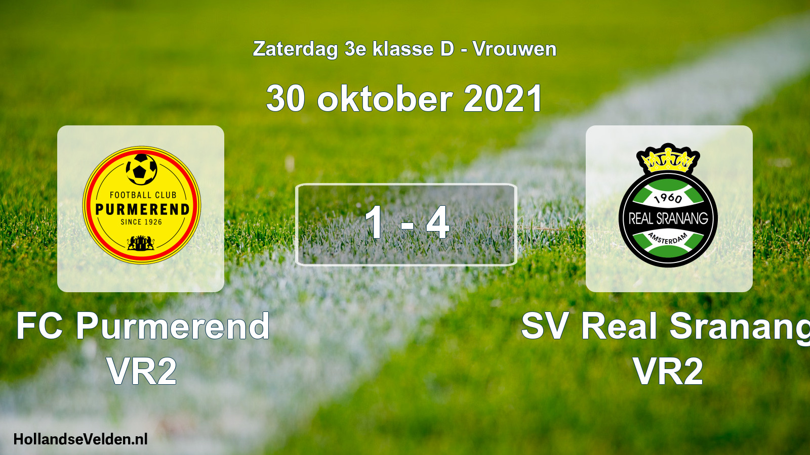 Total number of matches played: FC Purmerend VR2 - SV Real Sranang VR2 1 - 4 (30 October 2021)