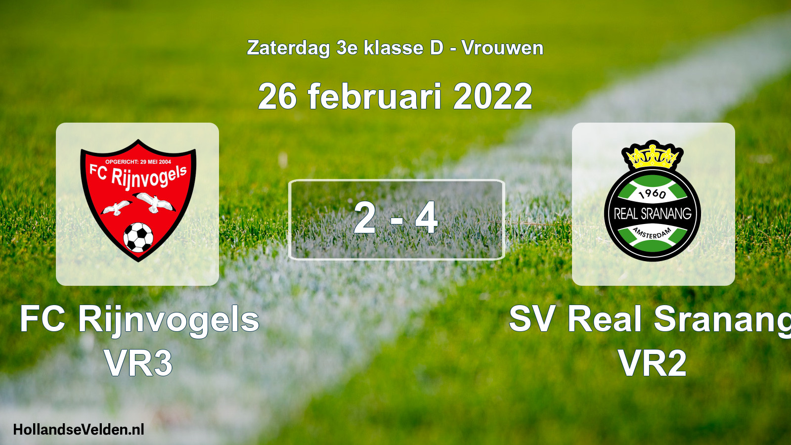 Total number of matches played: FC Rijnvogels VR3 - SV Real Sranang VR2 2 - 4 (26 February 2022)