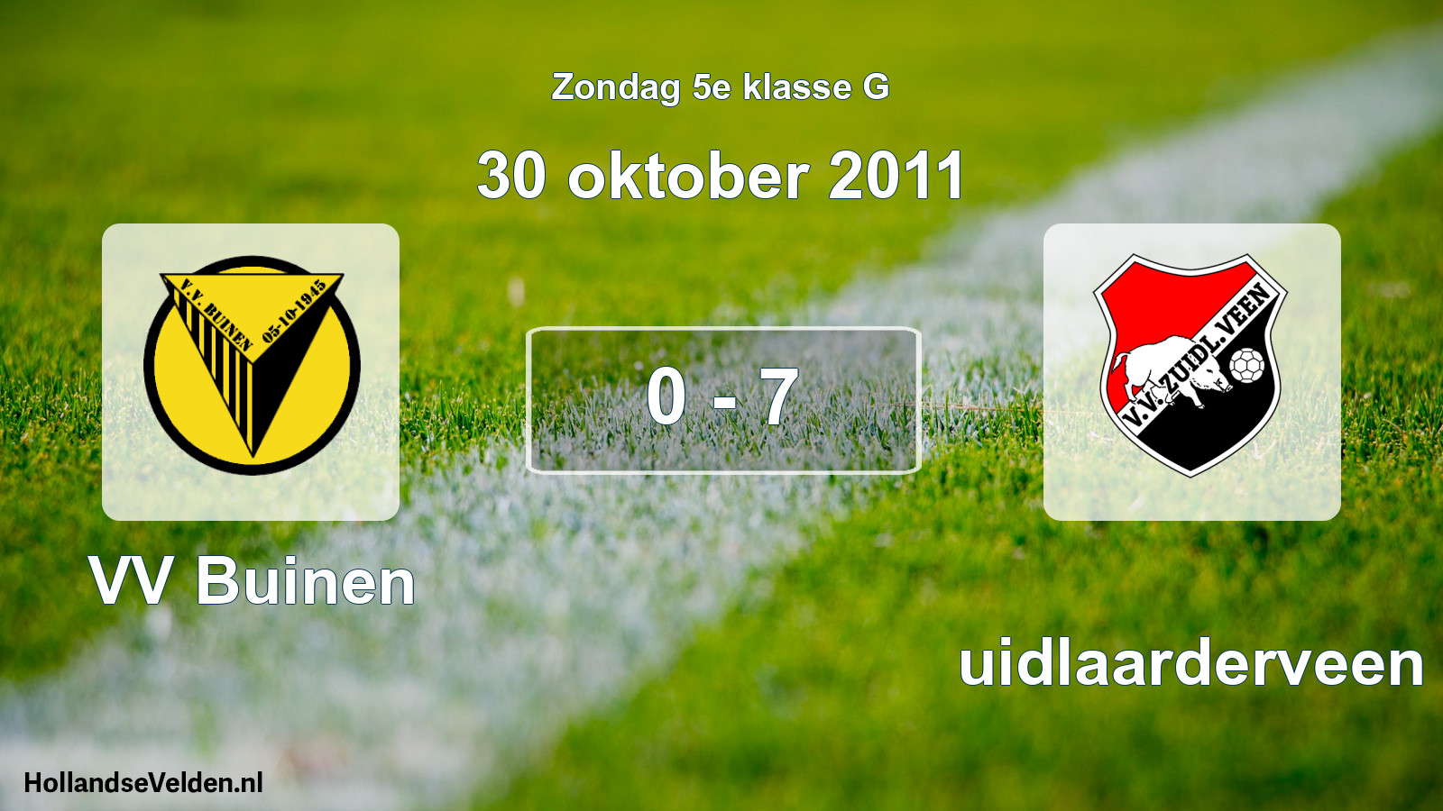 Total number of matches played: VV Buinen - Zuidlaarderveen 0 - 7 (30 October 2011)