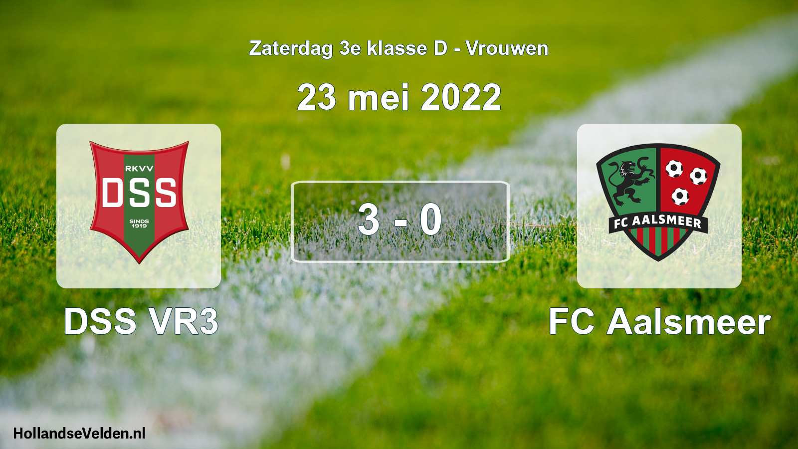 Total number of matches played: DSS VR3 - FC Aalsmeer 3 - 0 (23 May 2022)