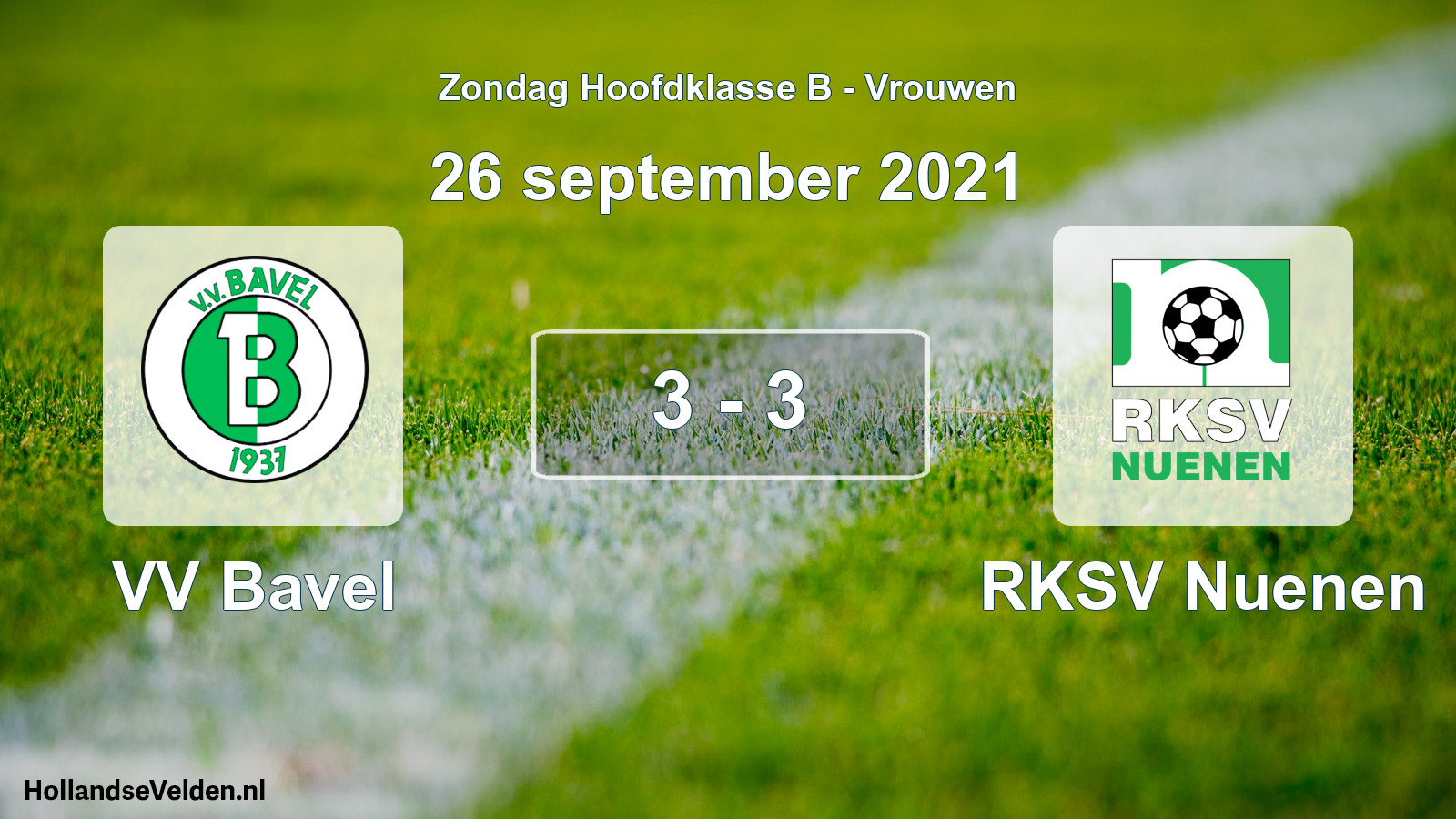 Total number of matches played: VV Bavel - RKSV Nuenen 3 - 3 (26 September 2021)