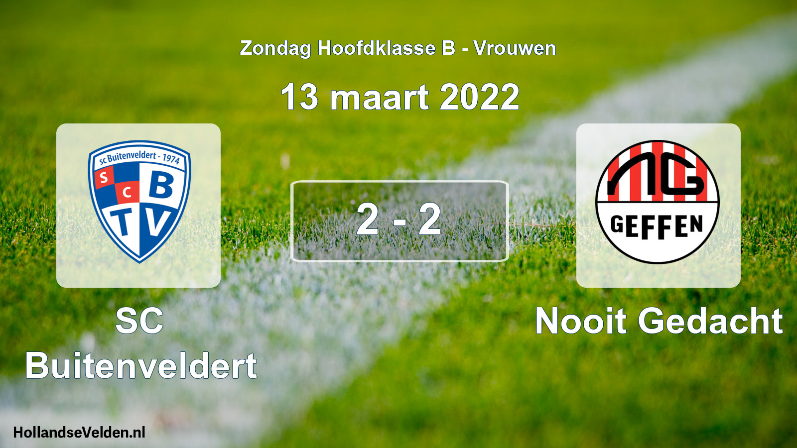 Total number of matches played: SC Buitenveldert - Nooit Gedacht 2 - 2 (13 March 2022)