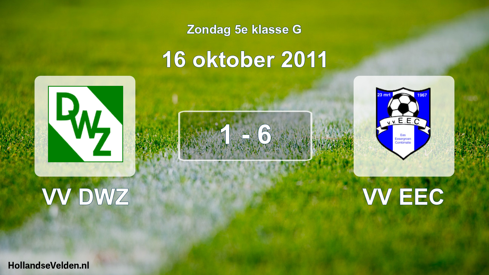 Total number of matches played: VV DWZ - VV EEC 1 - 6 (16 October 2011)