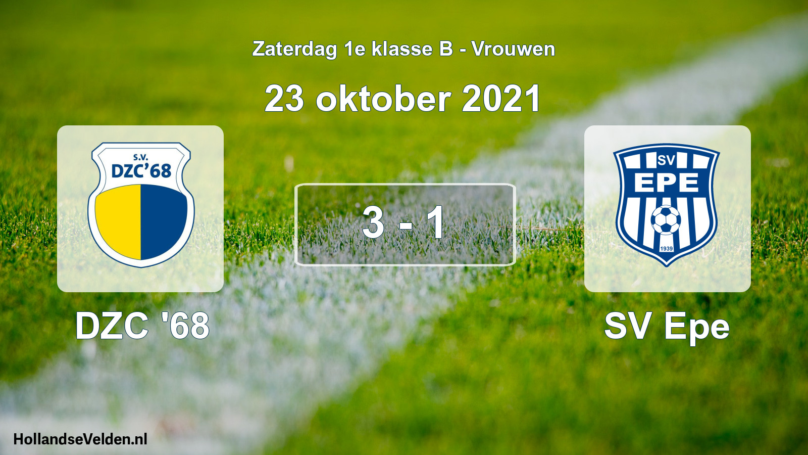 Total number of matches played: DZC '68 - SV Epe 3 - 1 (23 October 2021)