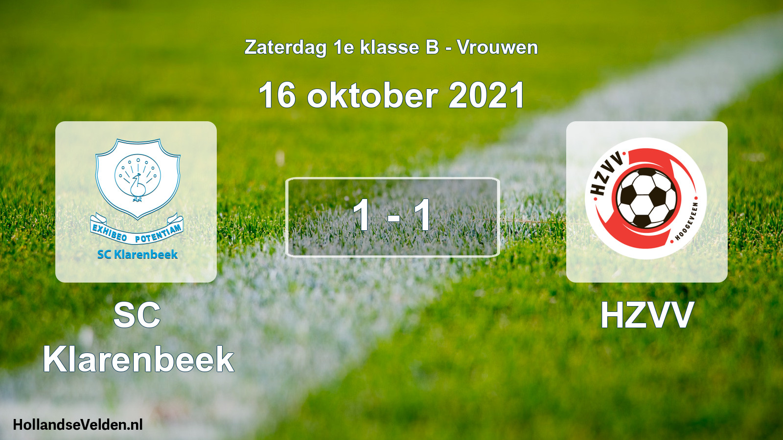 Total number of matches played: SC Klarenbeek - HZVV 1 - 1 (16 October 2021)