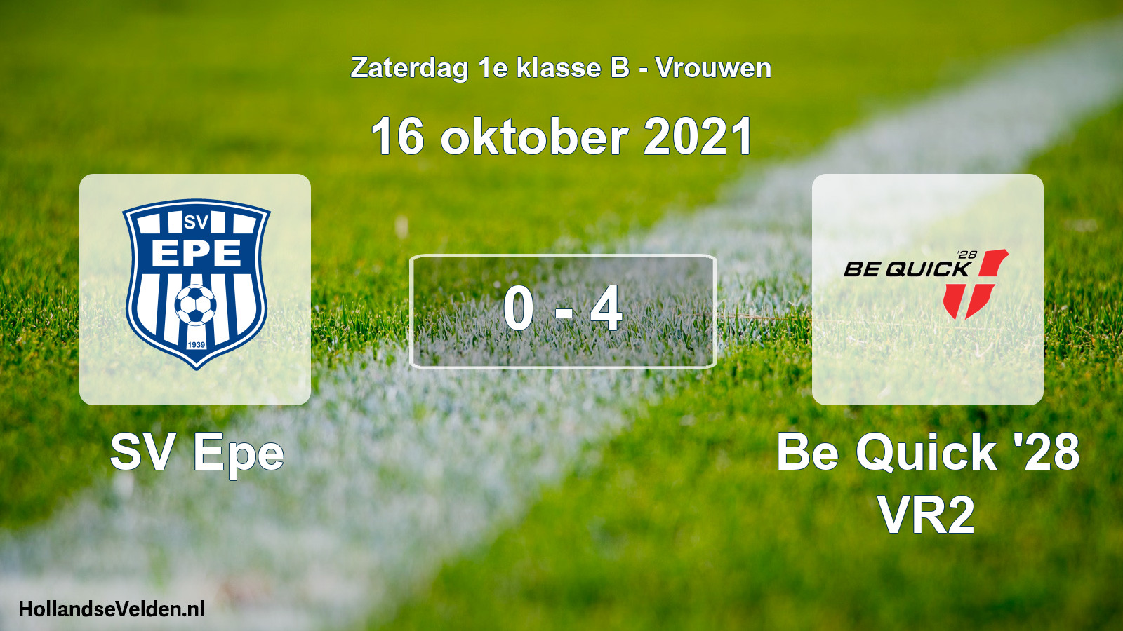 Total number of matches played: SV Epe - Be Quick '28 VR2 0 - 4 (16 October 2021)