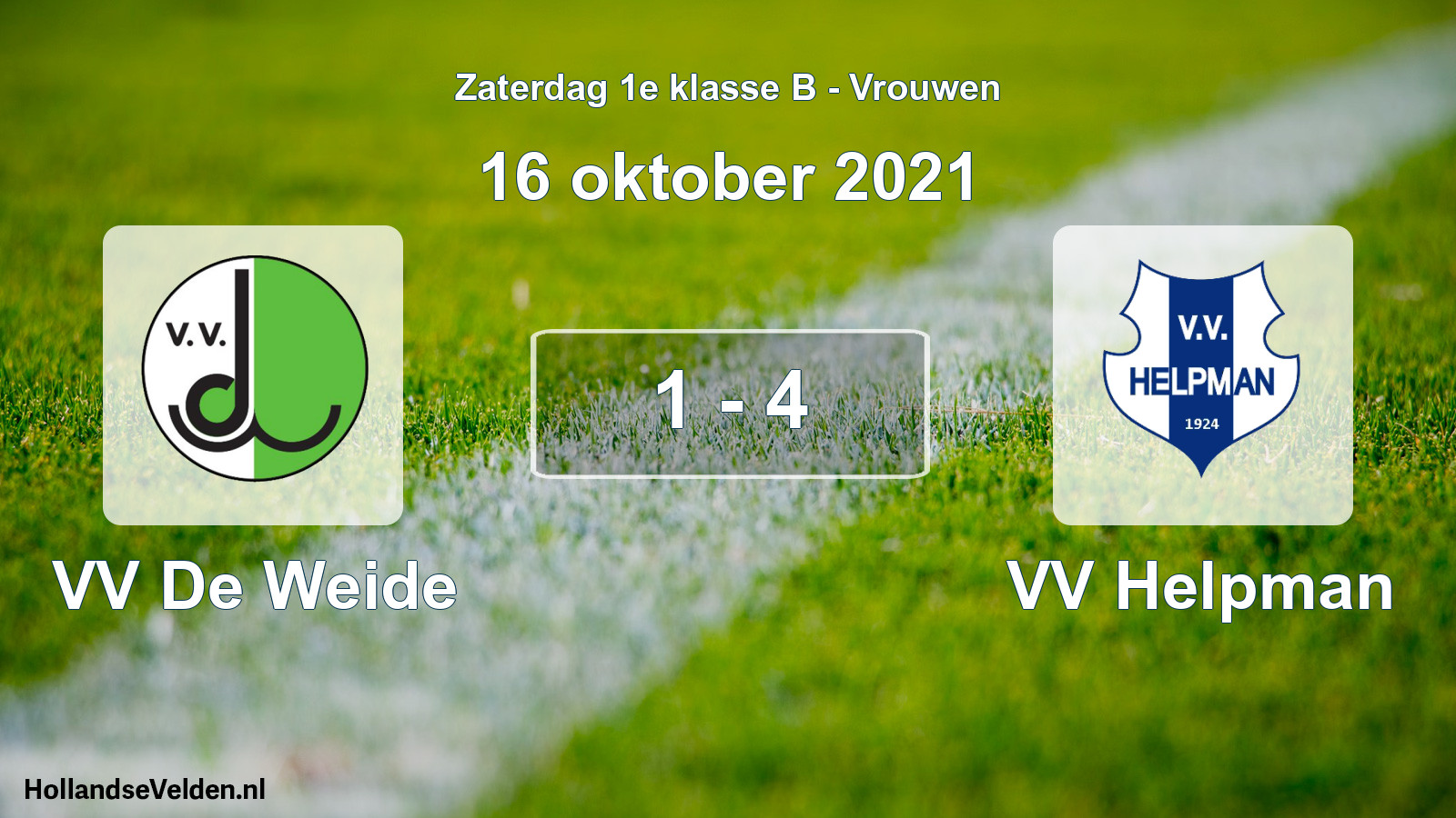 Total number of matches played: VV De Weide - VV Helpman 1 - 4 (16 October 2021)