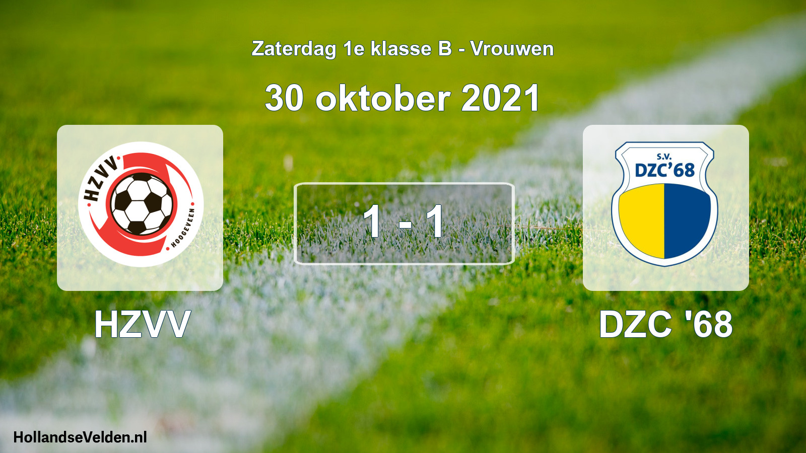 Total number of matches played: HZVV - DZC '68 1 - 1 (30 October 2021)
