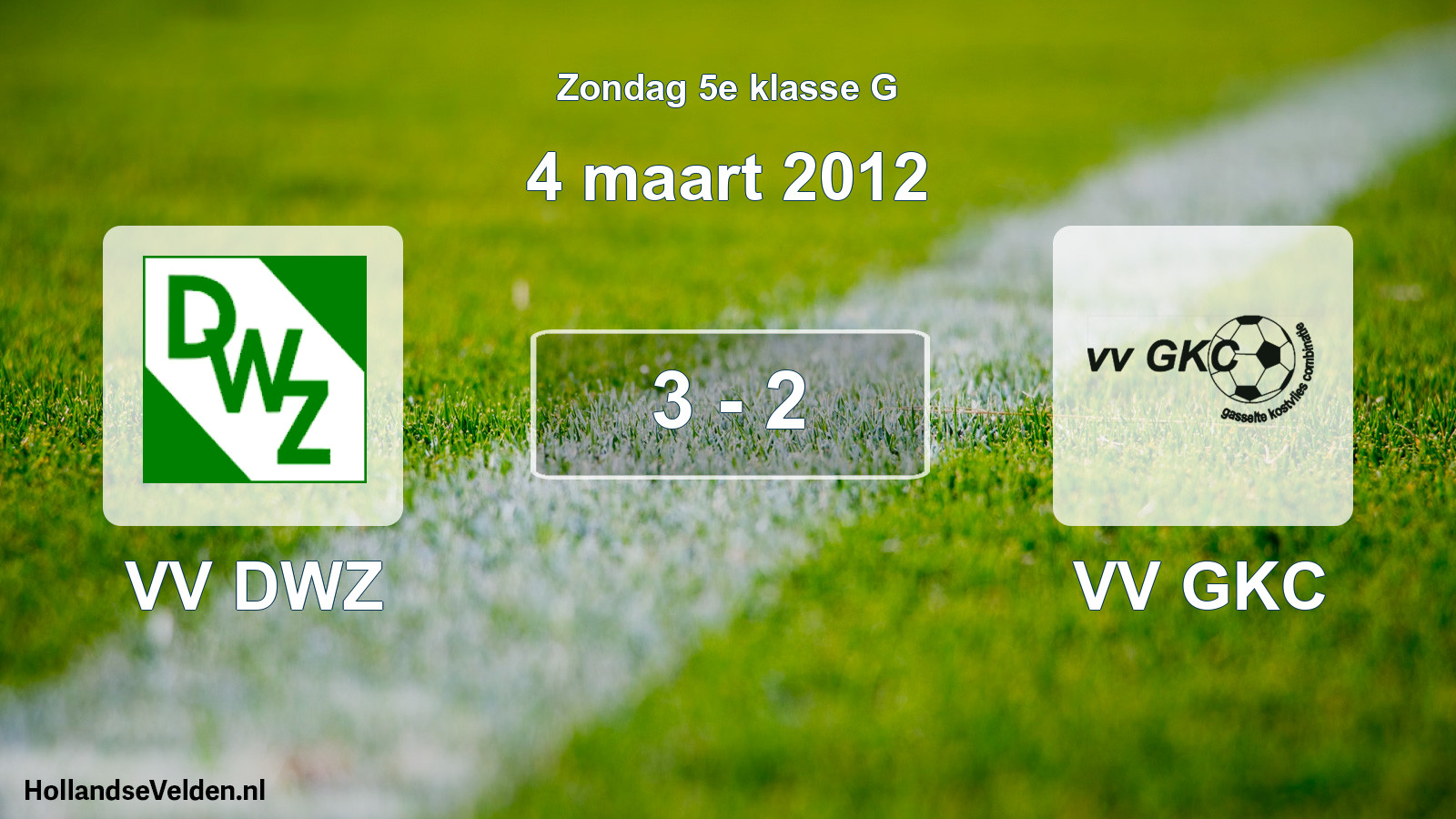 Total number of matches played: VV DWZ - VV GKC 3 - 2 (4 March 2012)