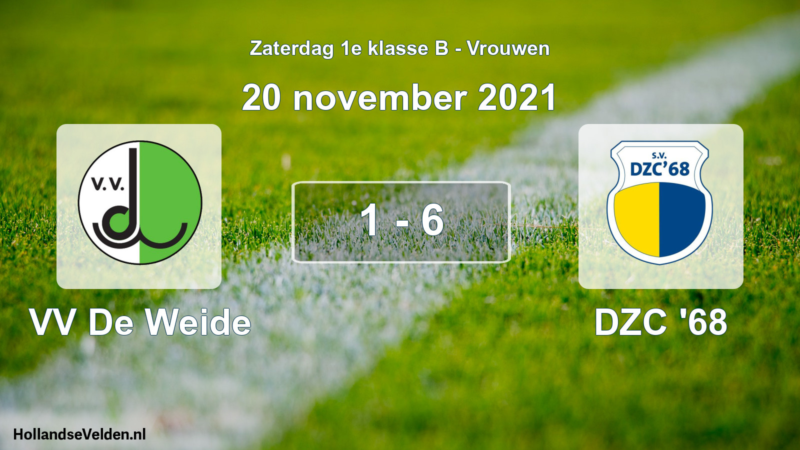 Total number of matches played: VV De Weide - DZC '68 1 - 6 (20 November 2021)