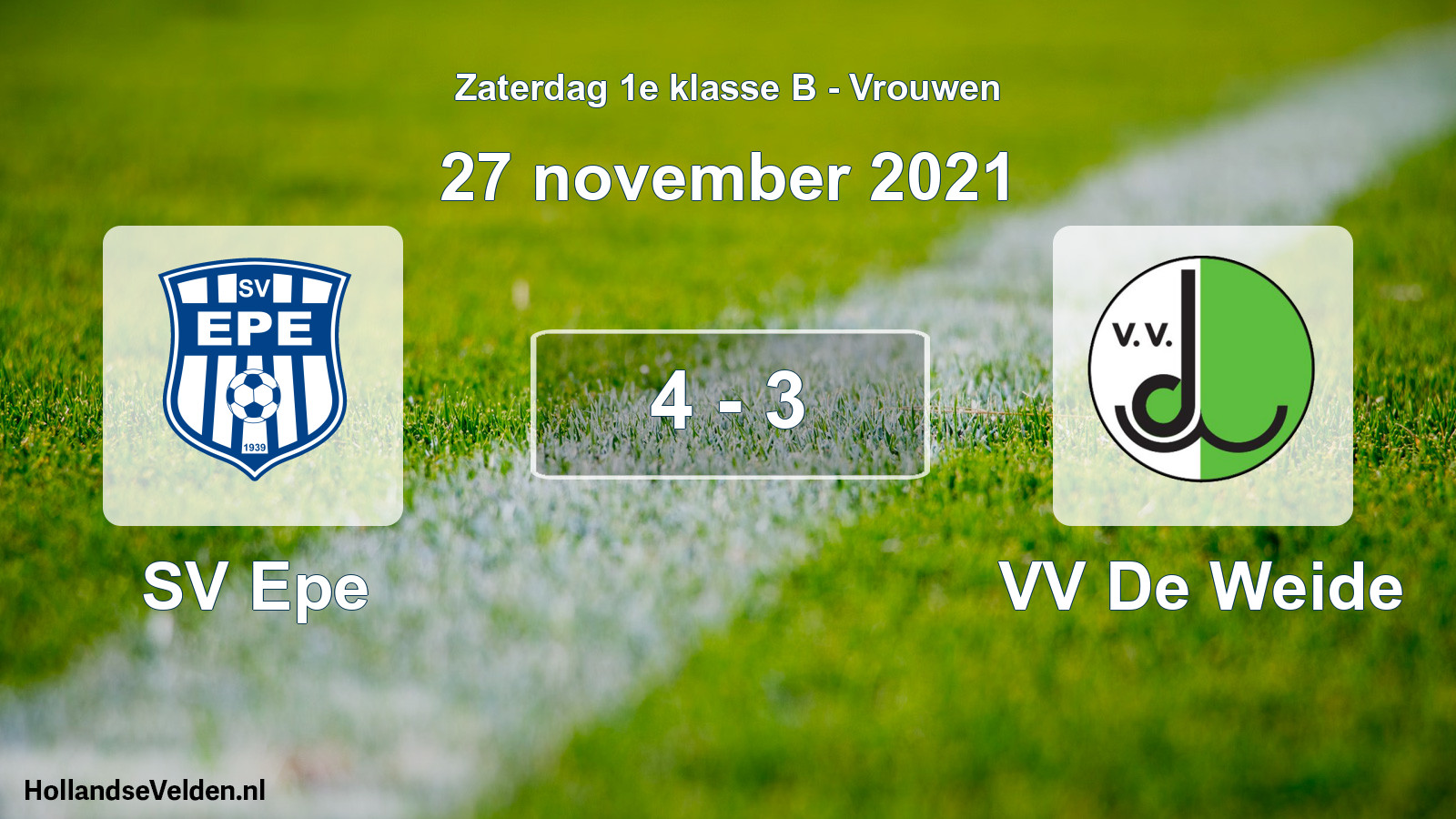 Total number of matches played: SV Epe - VV De Weide 4 - 3 (27 November 2021)