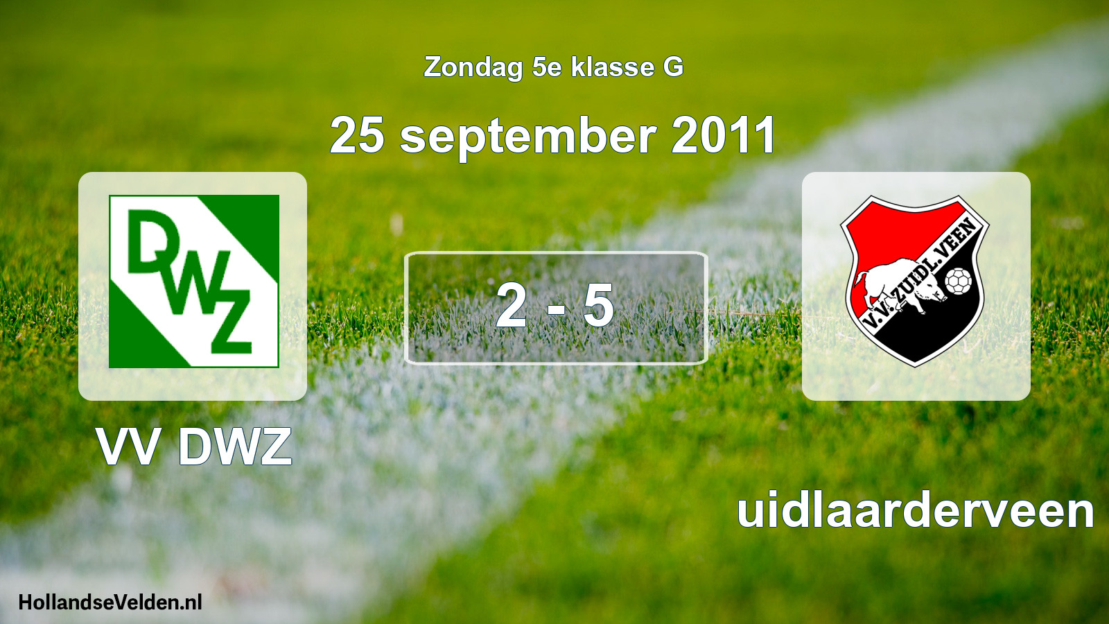 Total number of matches played: VV DWZ - Zuidlaarderveen 2 - 5 (25 September 2011)