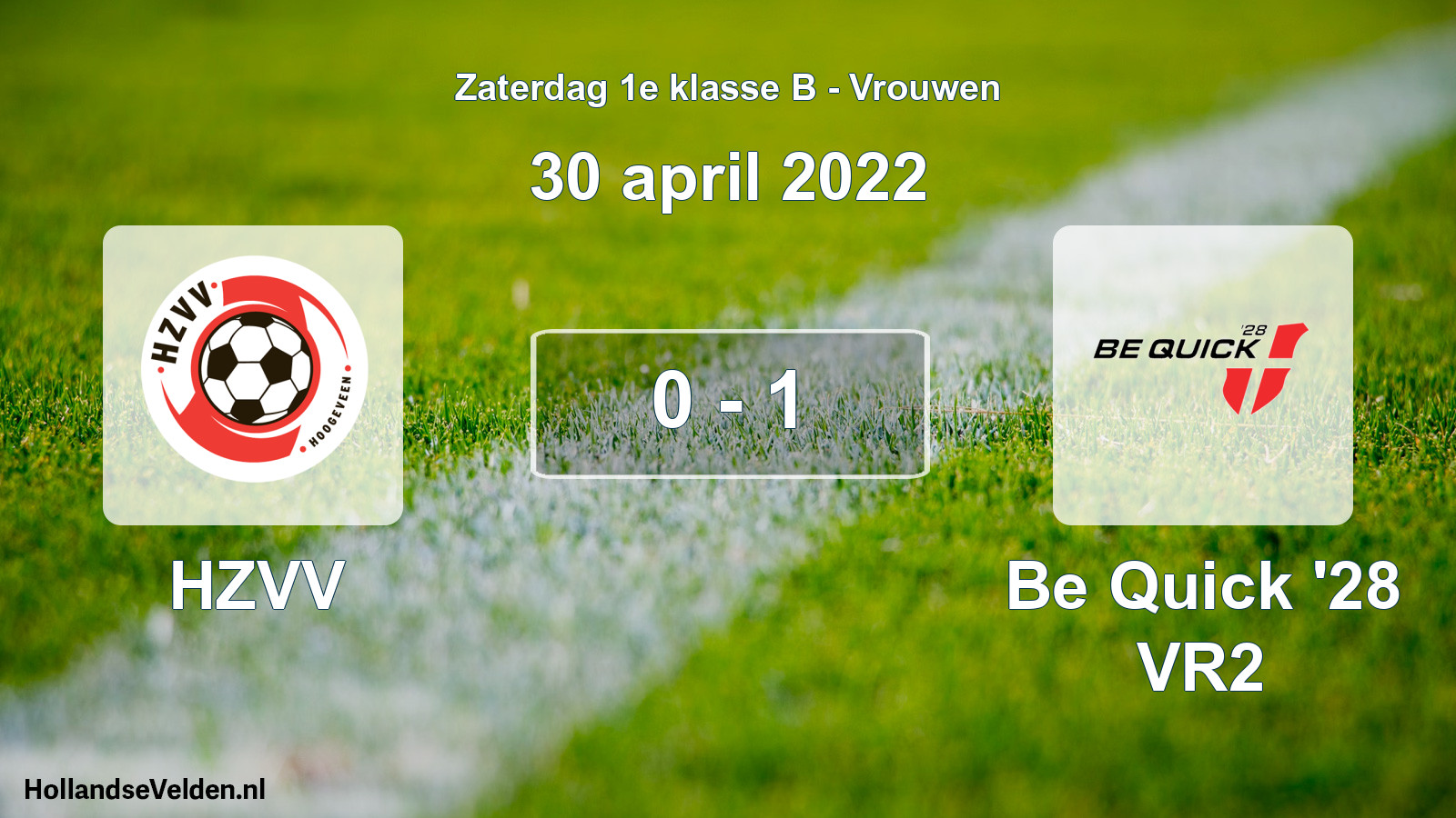 Total number of matches played: HZVV - Be Quick '28 VR2 0 - 1 (30 April 2022)