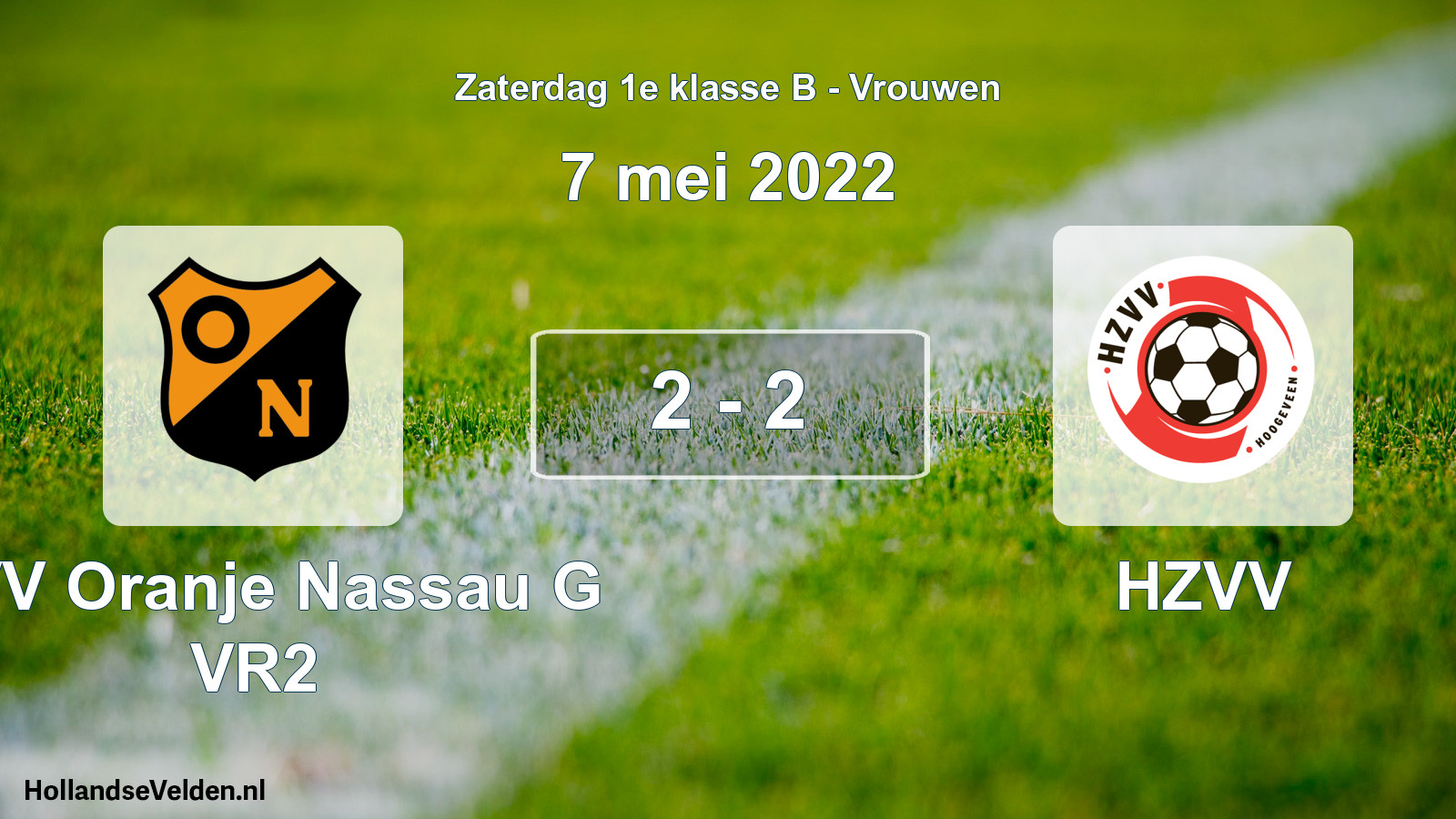 Total number of matches played: CVV Oranje Nassau G VR2 - HZVV 2 - 2 (7 May 2022)