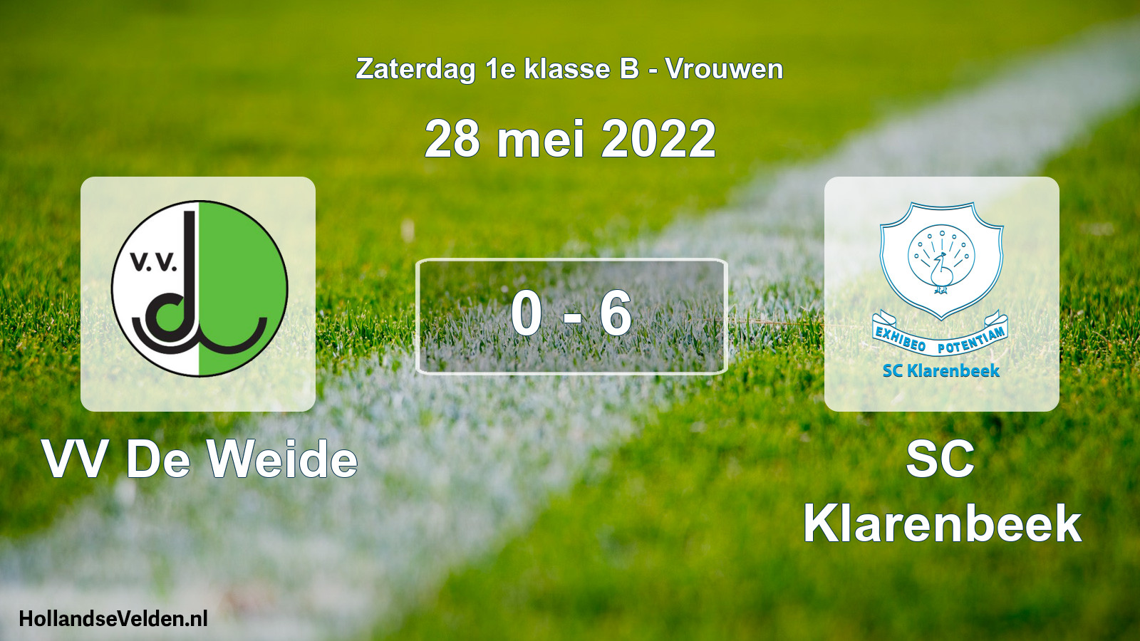 Total number of matches played: VV De Weide - SC Klarenbeek 0 - 6 (28 May 2022)