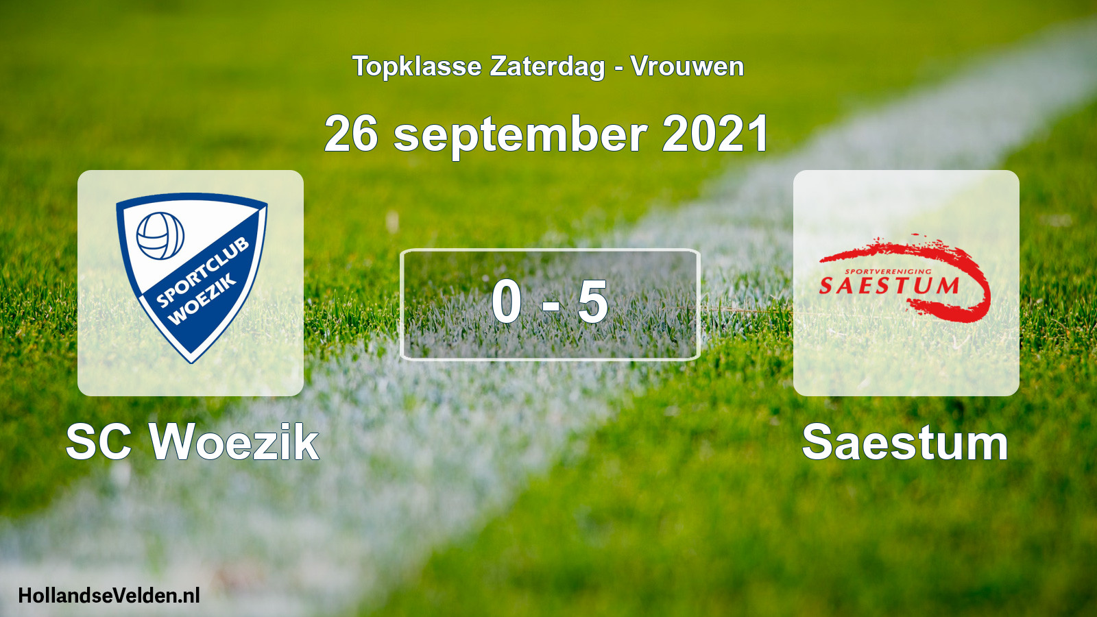 Total number of matches played: SC Woezik - Saestum 0 - 5 (26 September 2021)