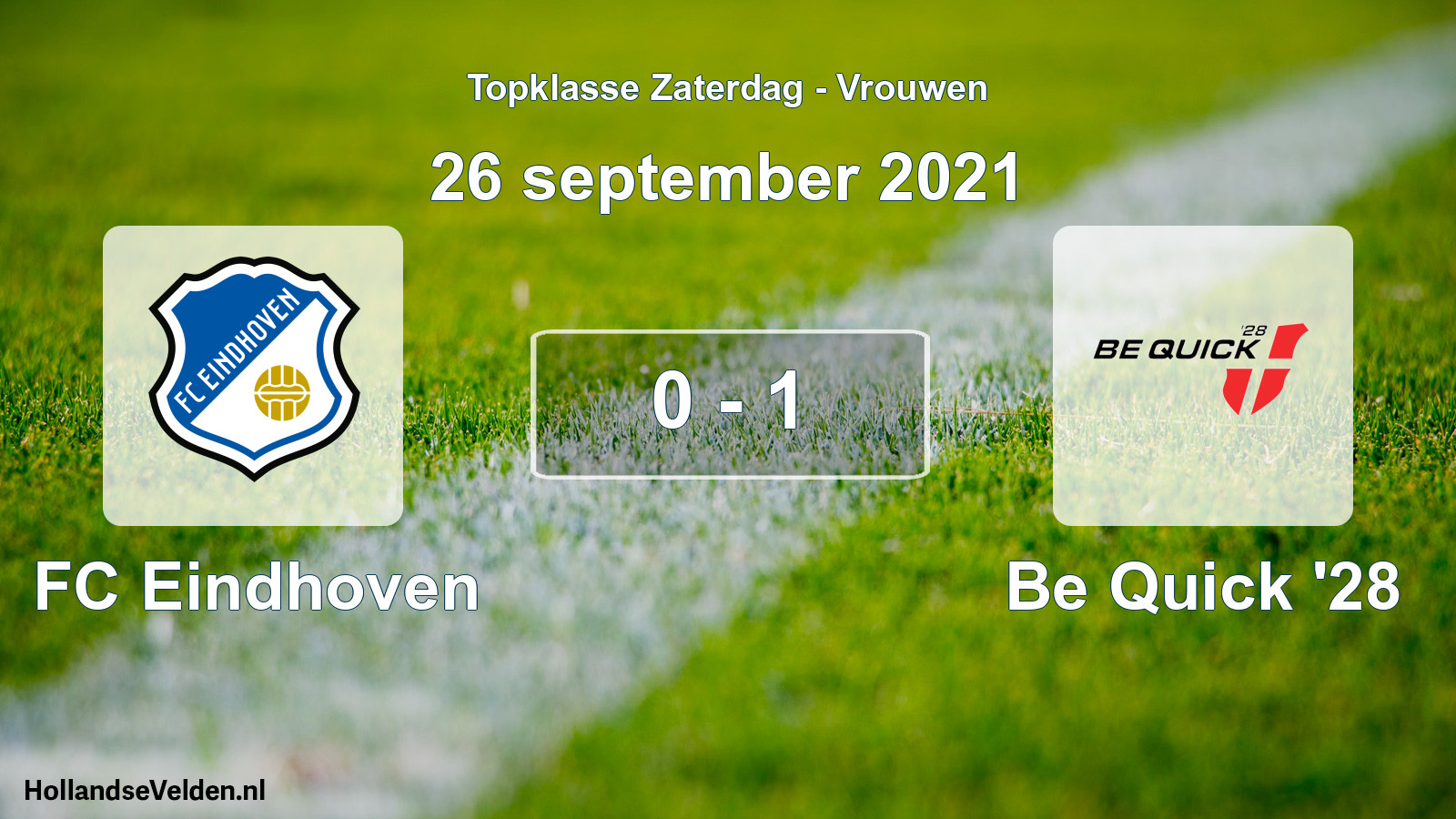 Total number of matches played: FC Eindhoven - Be Quick '28 0 - 1 (26 September 2021)