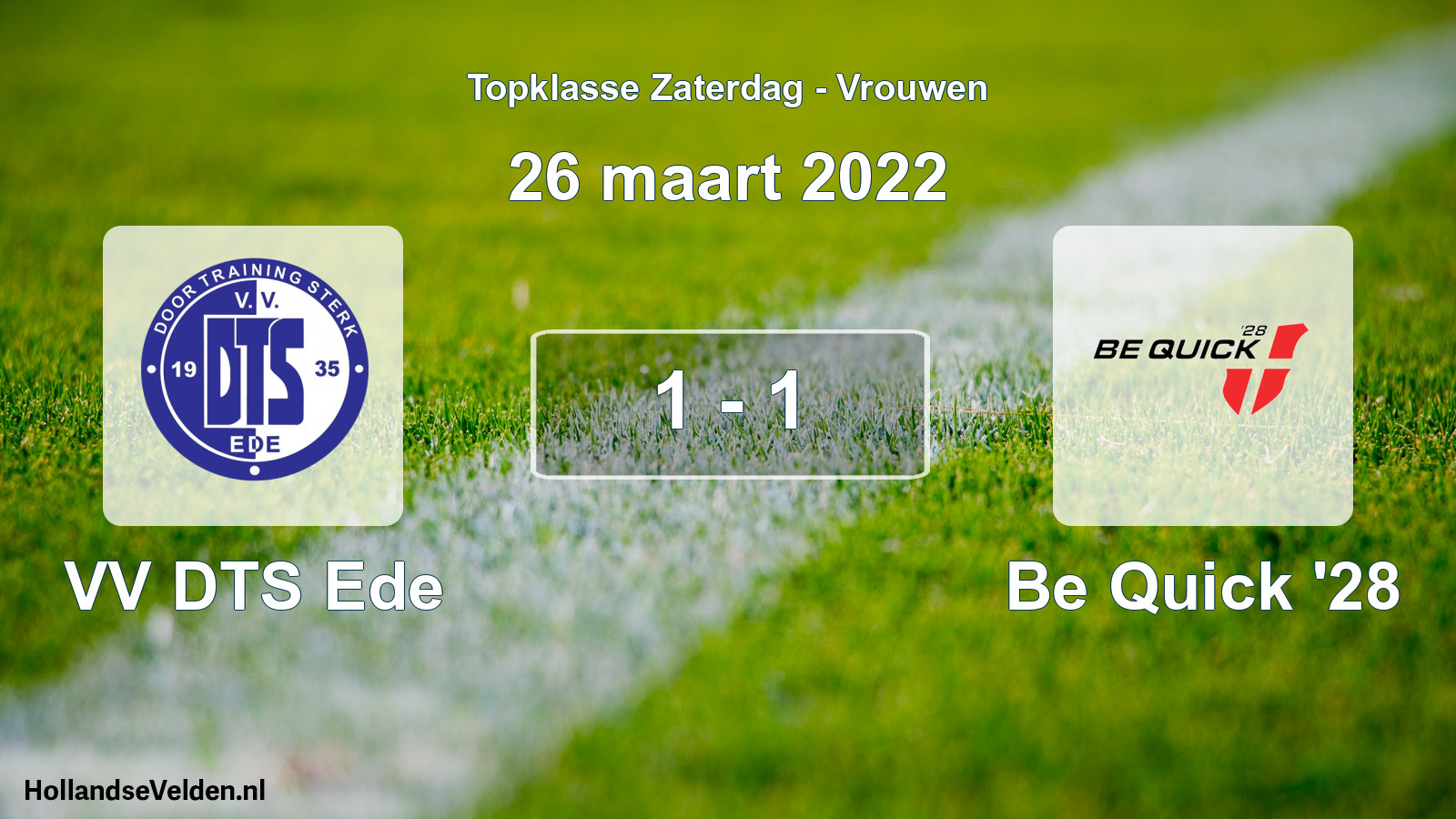 Total number of matches played: VV DTS Ede - Be Quick '28 1 - 1 (26 March 2022)
