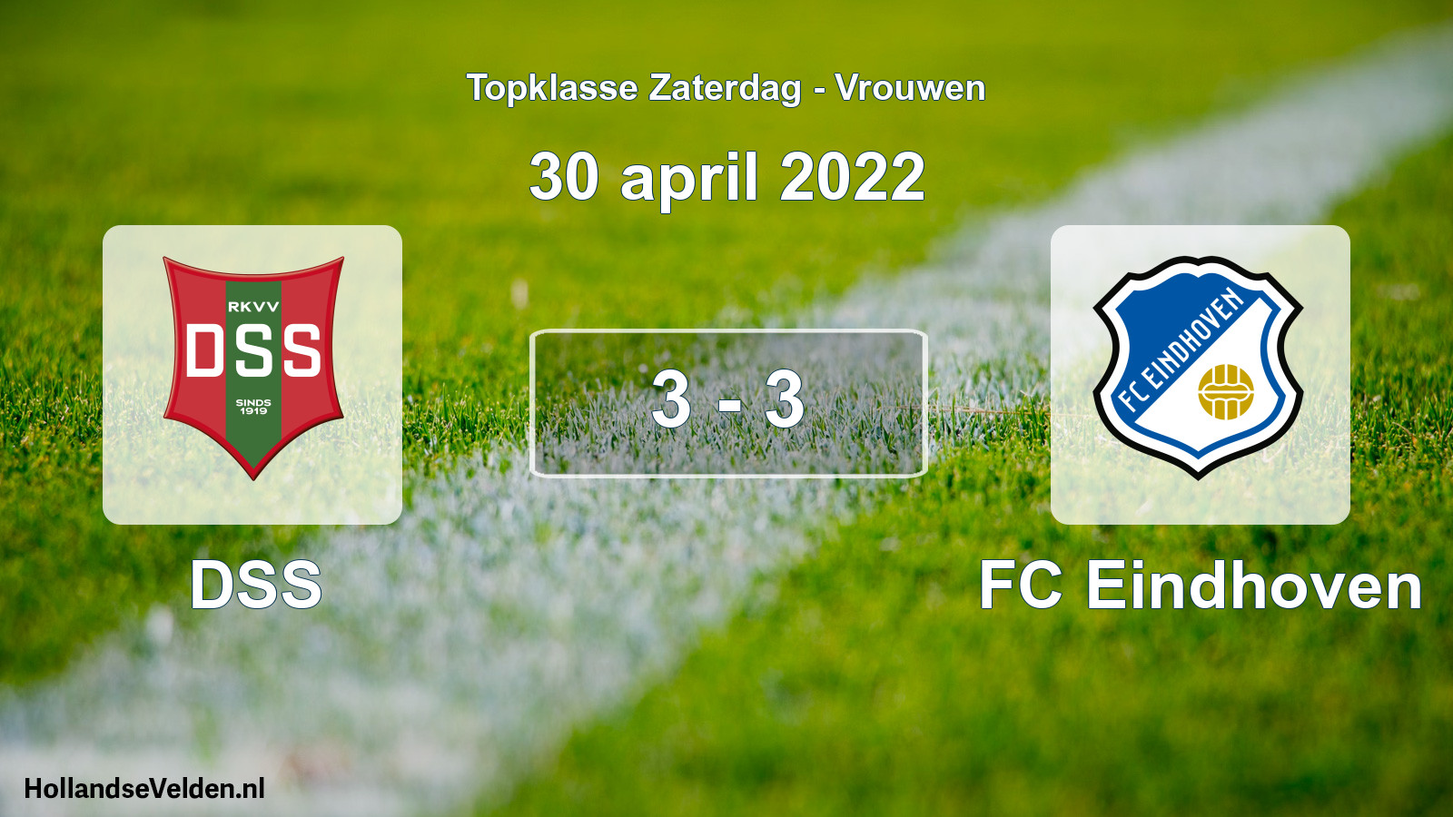 Total number of matches played: DSS - FC Eindhoven 3 - 3 (30 April 2022)