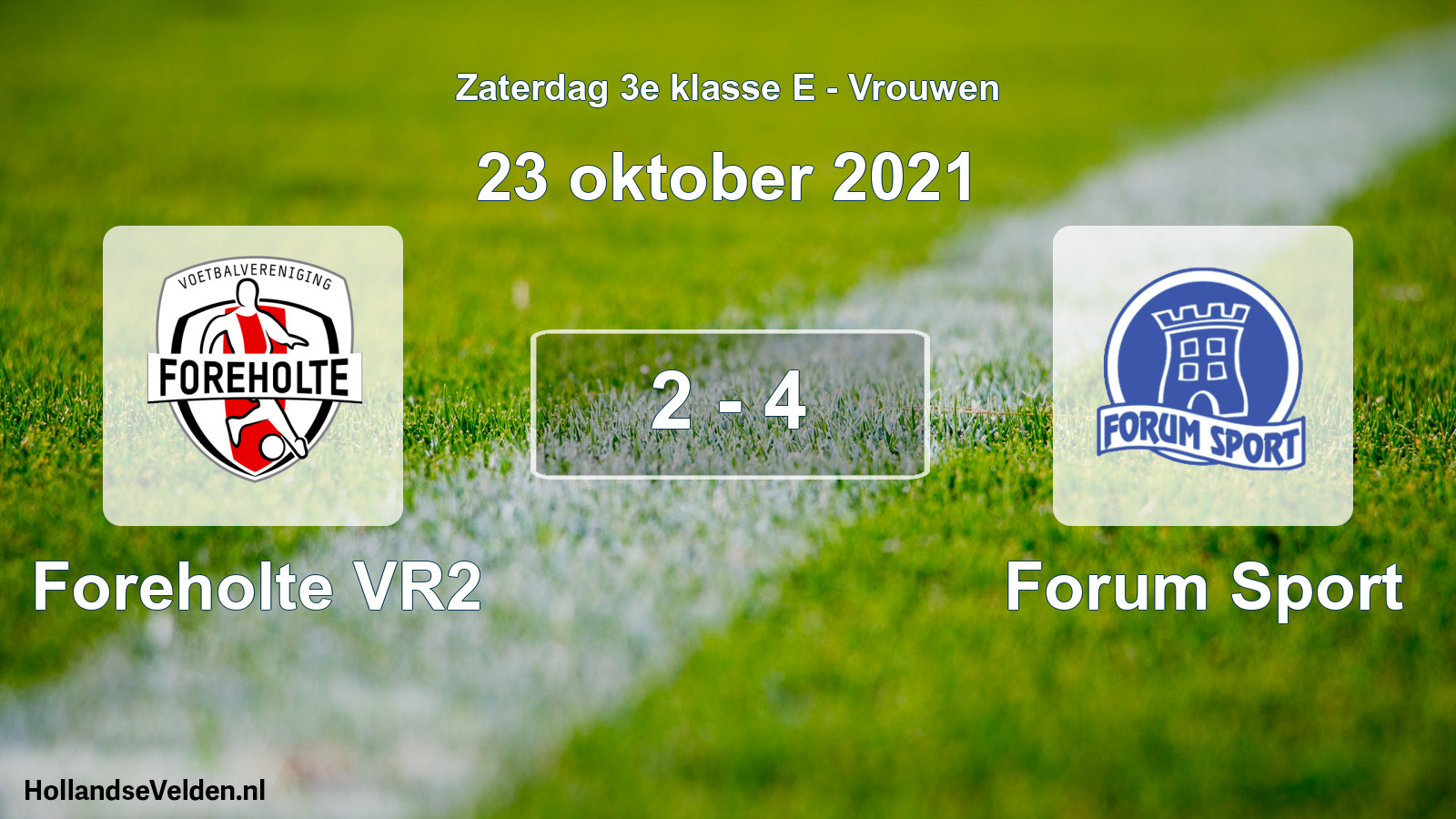 Total number of matches played: Foreholte VR2 - Forum Sport 2 - 4 (23 October 2021)