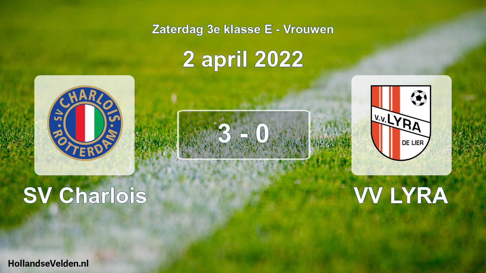 Total number of matches played: SV Charlois - VV LYRA 3 - 0 (2 April 2022)