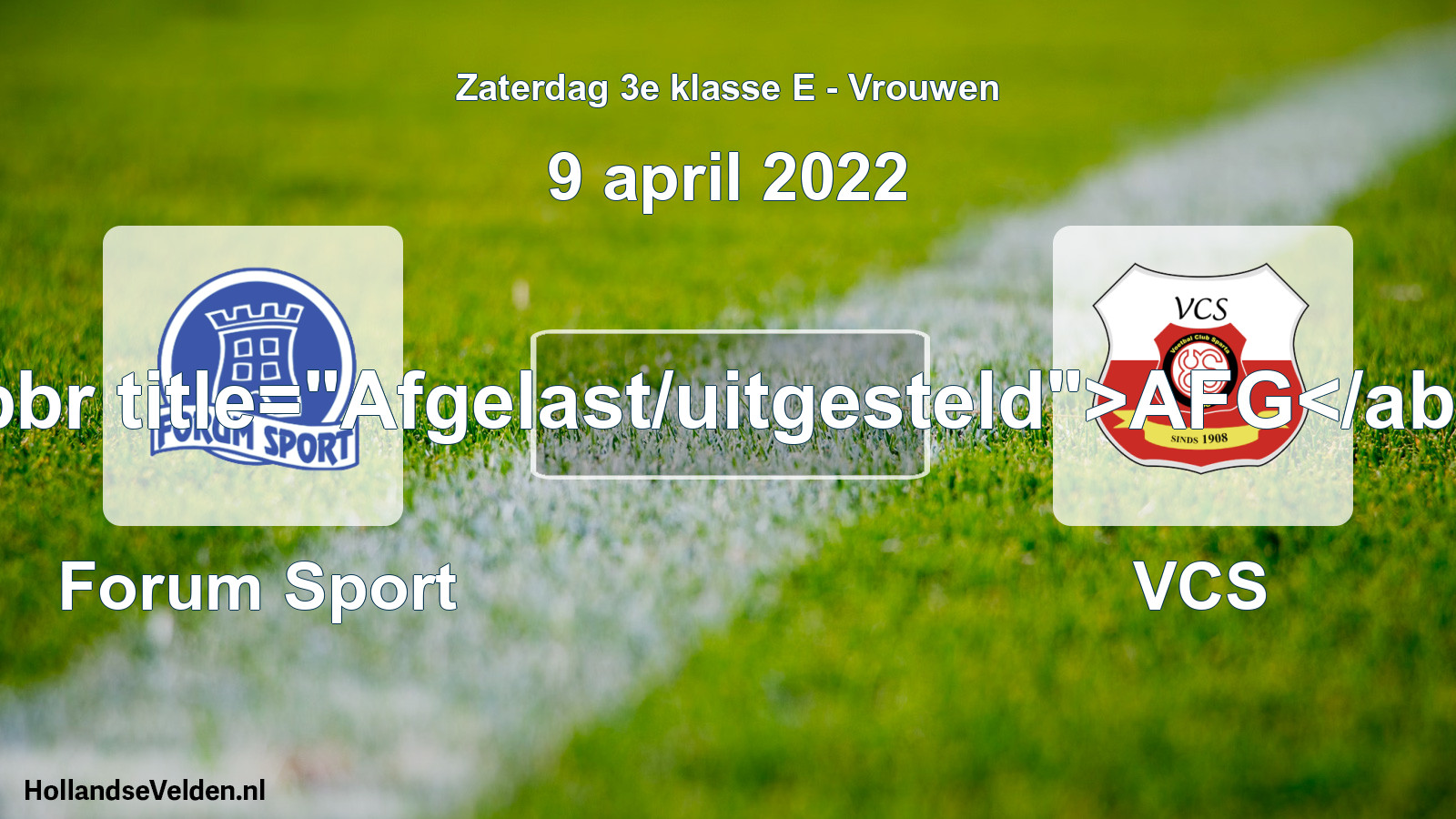 Scheduled Match: Forum Sport - VCS (9 April 2022)