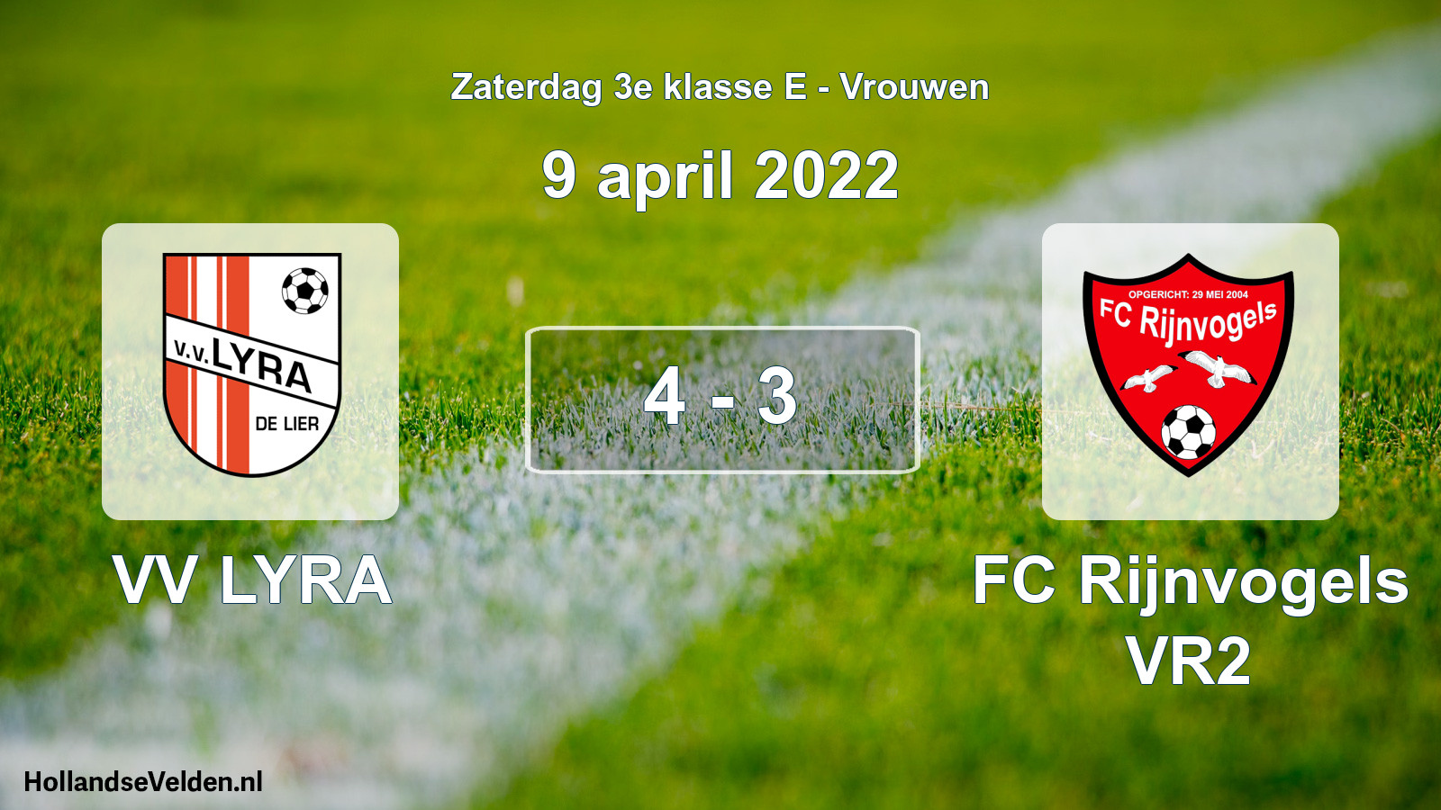 Total number of matches played: VV LYRA - FC Rijnvogels VR2 4 - 3 (9 April 2022)