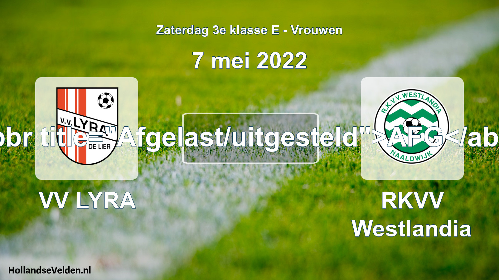 Scheduled Match: VV LYRA - RKVV Westlandia (7 May 2022)