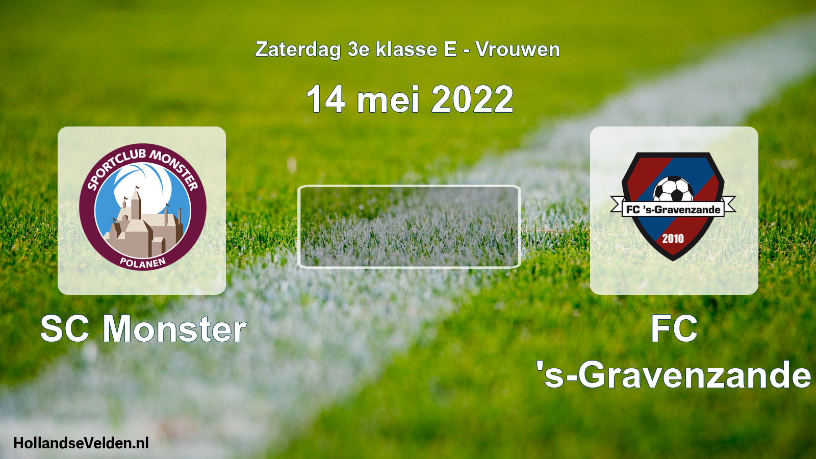 Scheduled Match: SC Monster - FC 's-Gravenzande (14 May 2022)