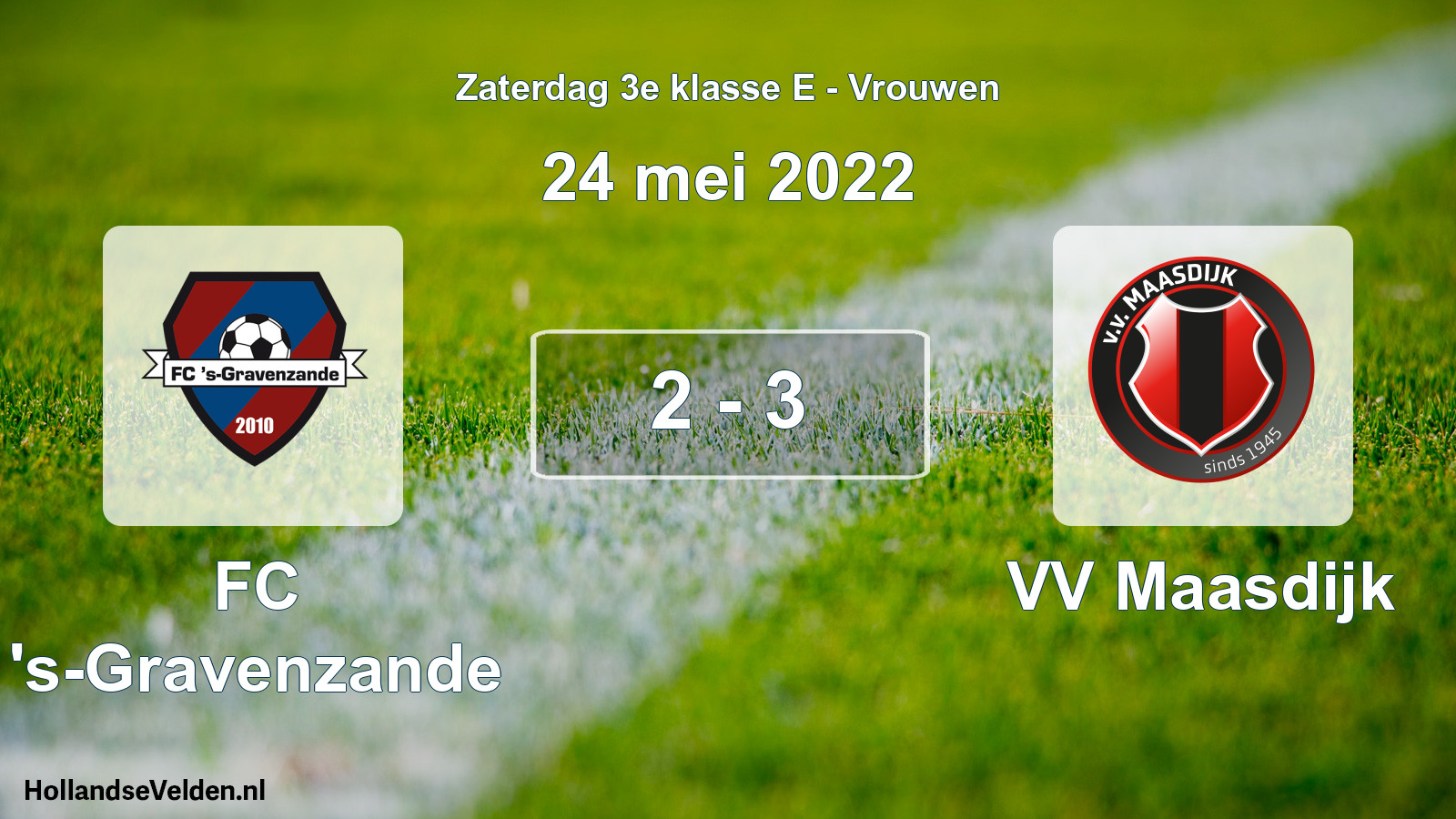 Total number of matches played: FC 's-Gravenzande - VV Maasdijk 2 - 3 (24 May 2022)