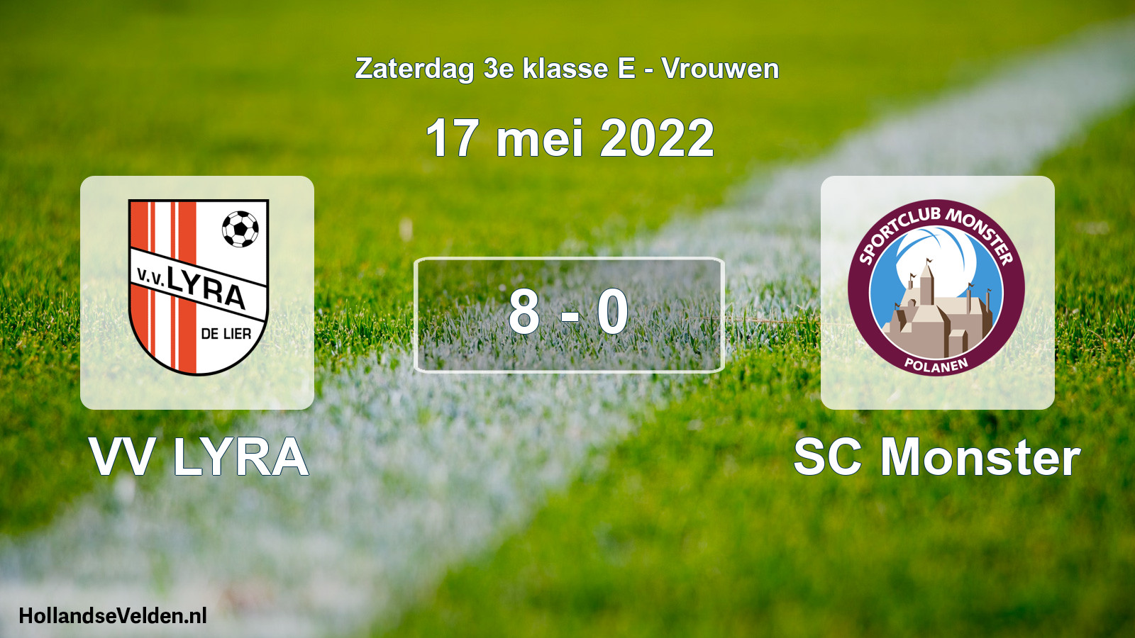Total number of matches played: VV LYRA - SC Monster 8 - 0 (17 May 2022)